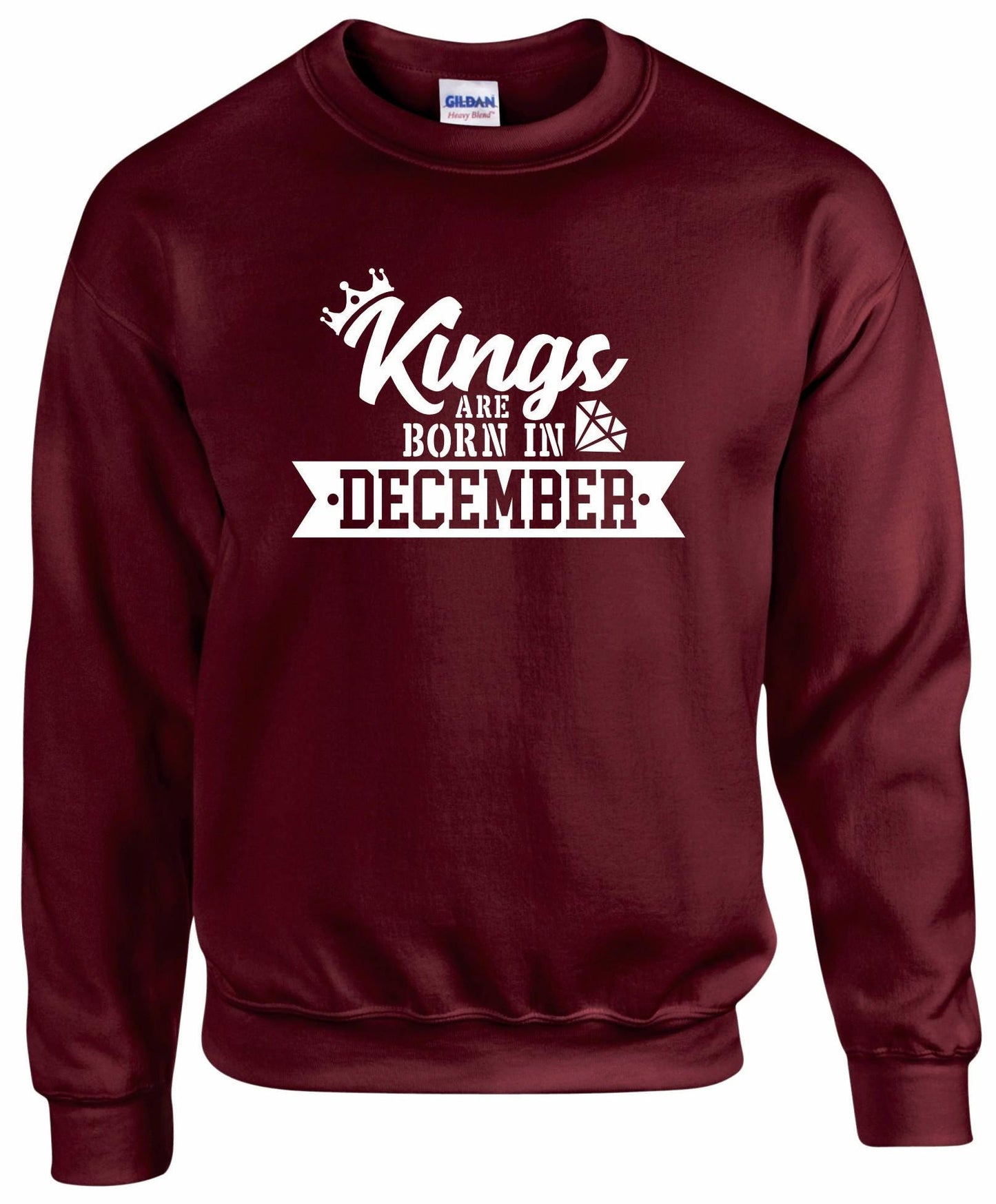 Kings Are Born In December Sweatshirt