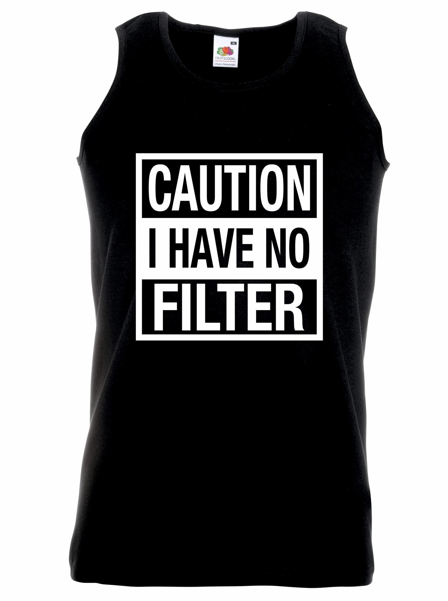 Caution I Have No Filter Unisex Vest