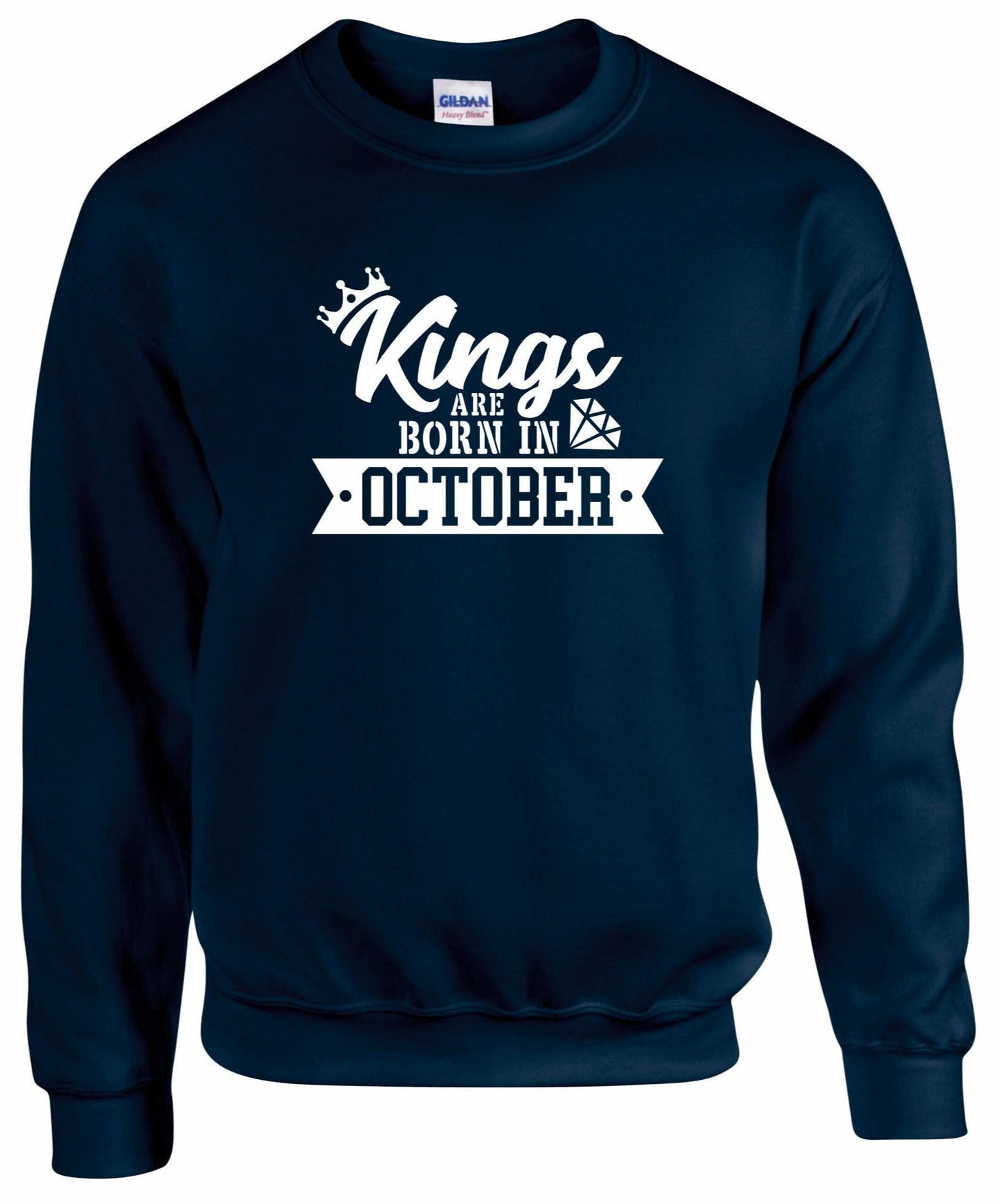 Kings Are Born In October Sweatshirt