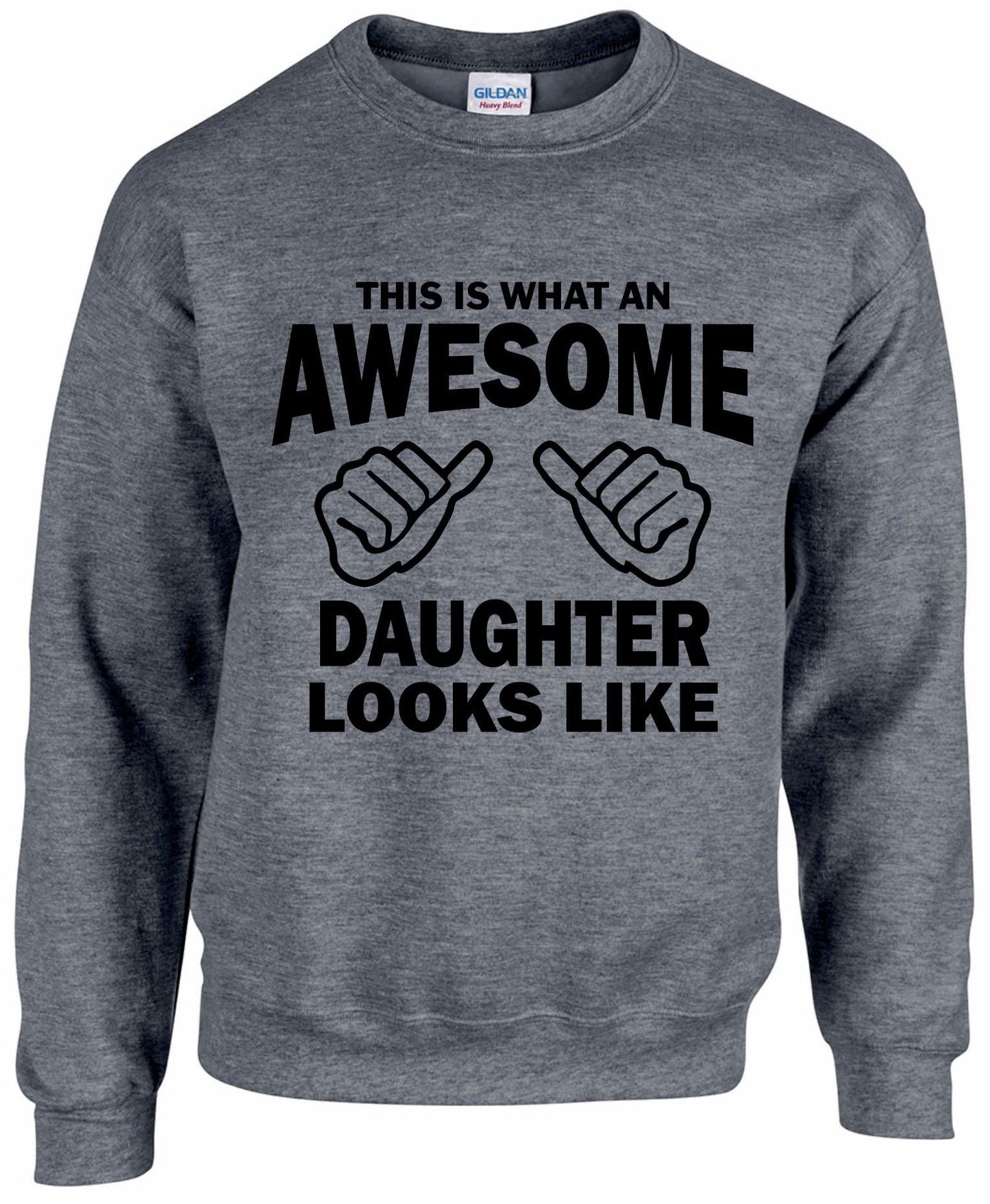 Awesome Daughter Sweatshirt
