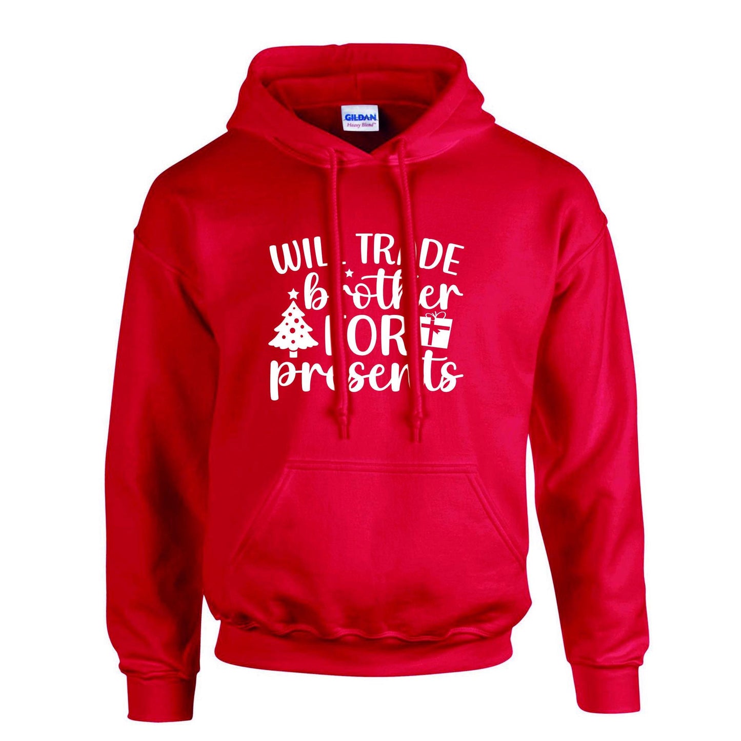 Will Trader Brother For Presents Christmas hoodie