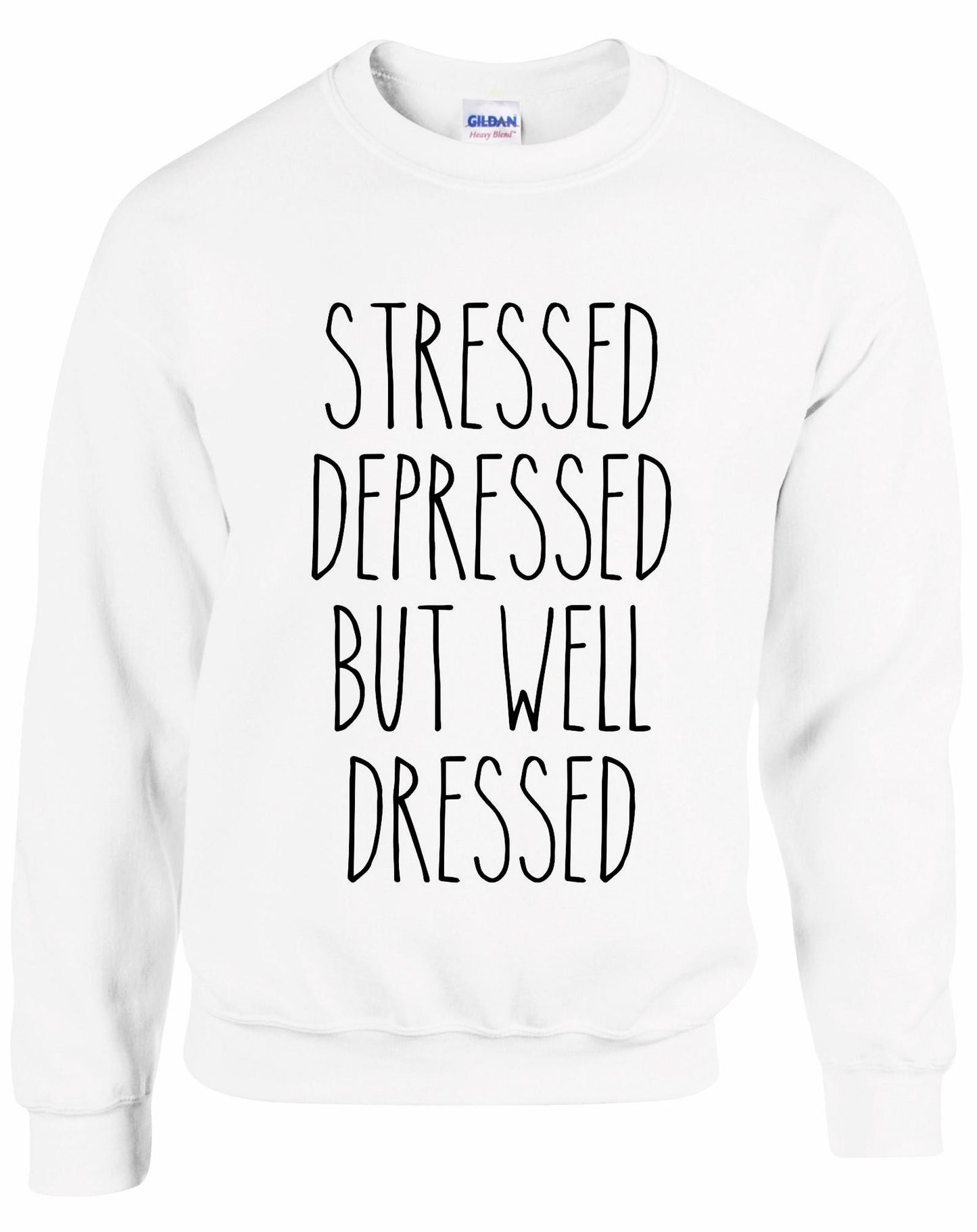 Stressed Depressed... Unisex Sweatshirt