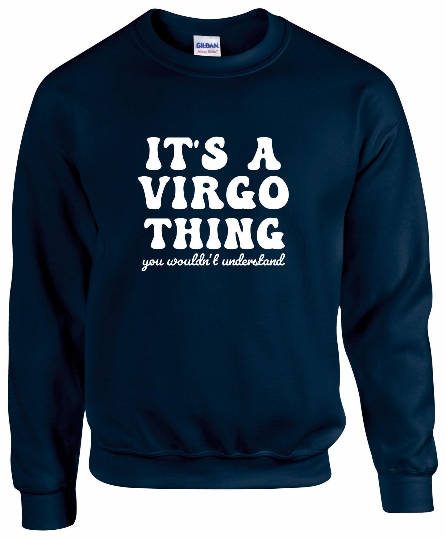 It's A Virgo Thing Unisex Sweatshirt