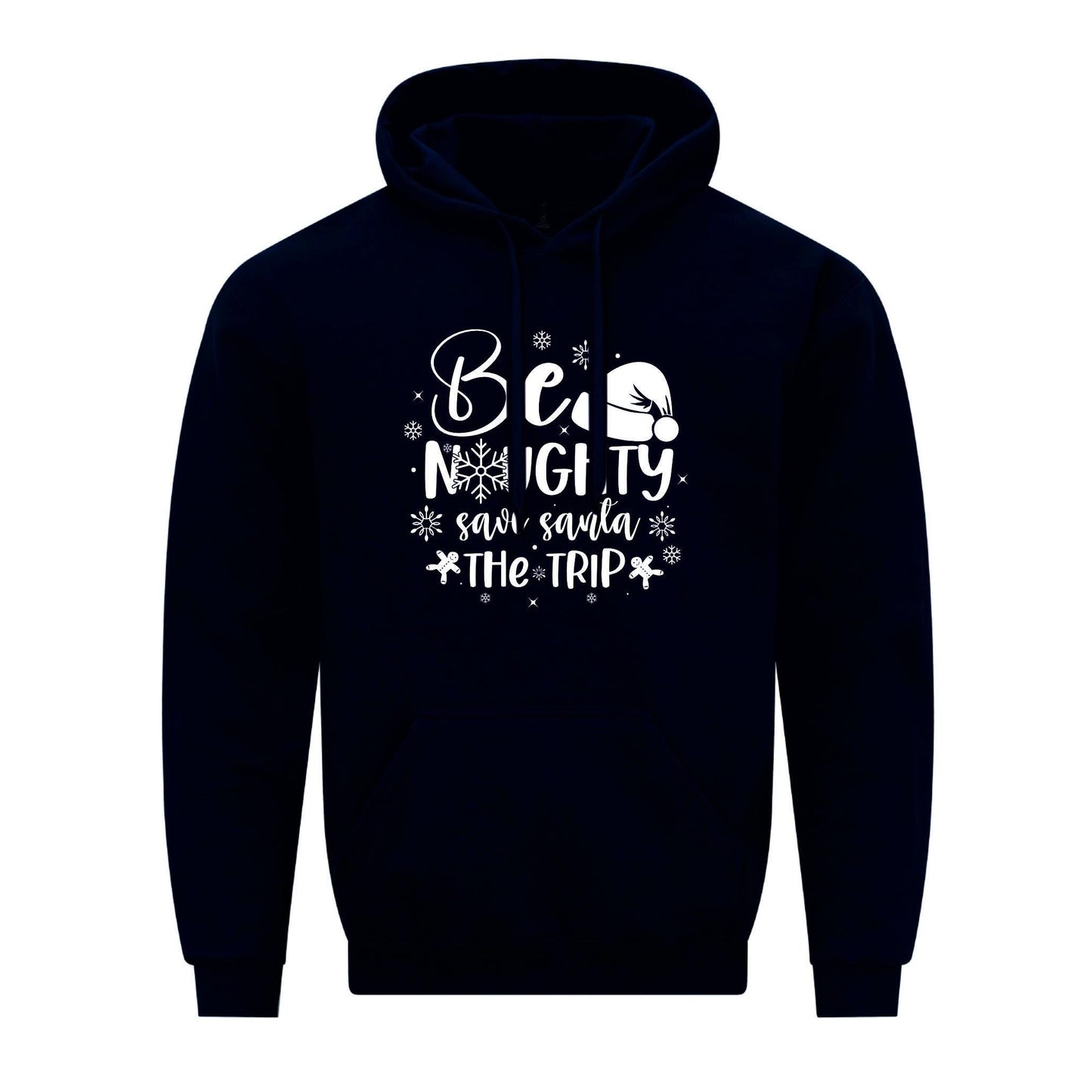 Be Naughty Save Santa Unisex Hoodie
