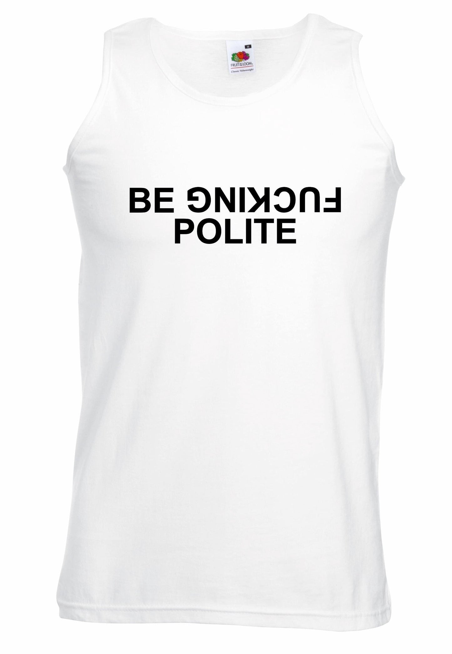 Be Fuc*ing Polite Unisex Vest