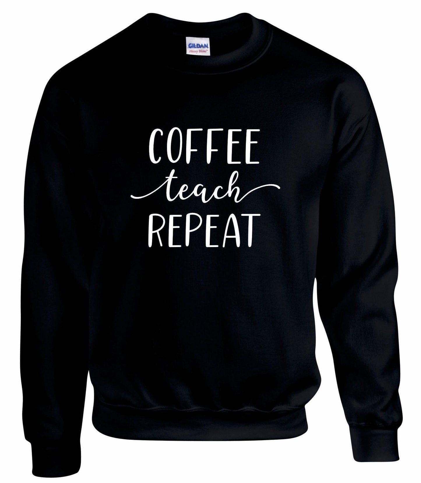 Coffee Teach Repeat Unisex Sweatshirt