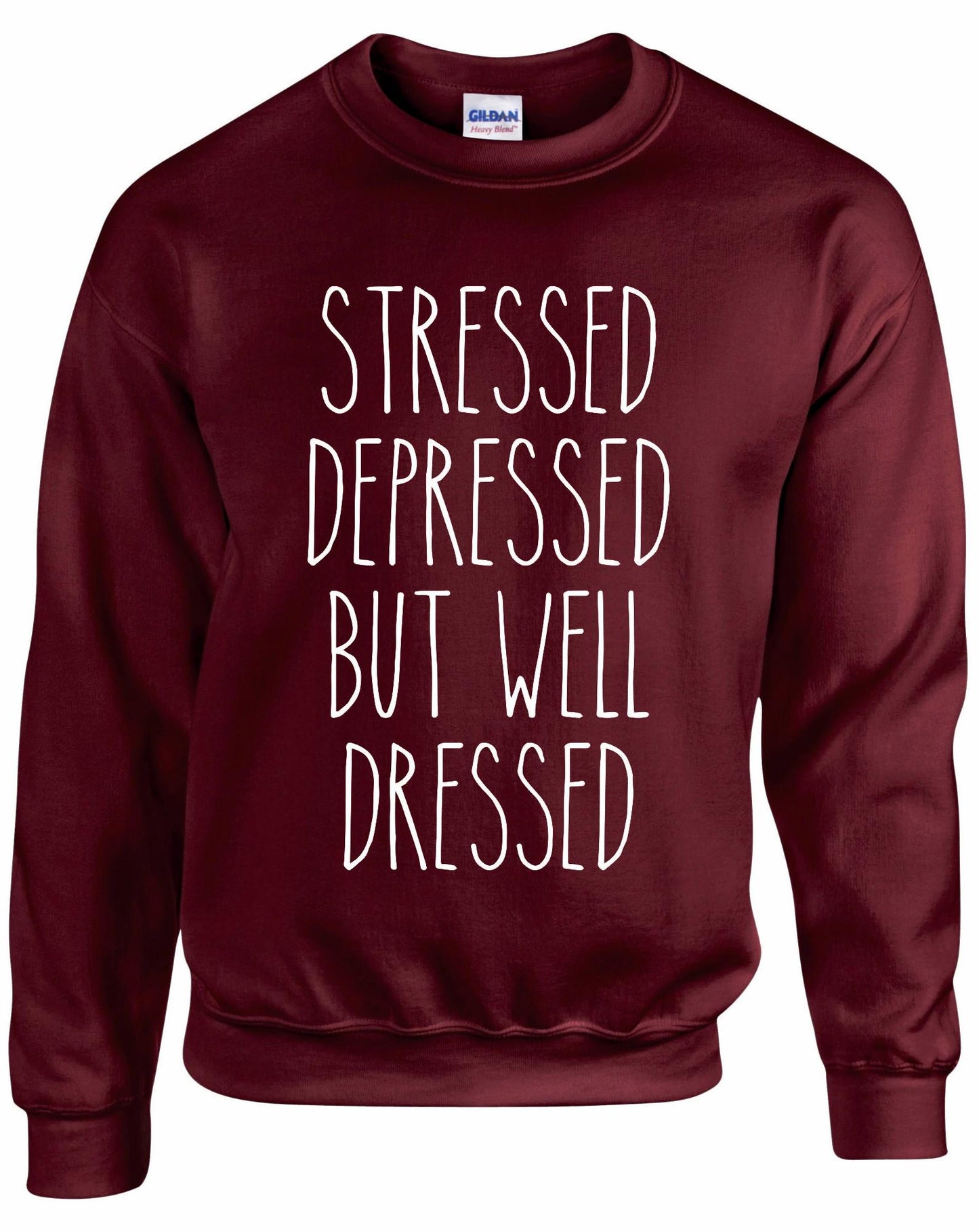Stressed Depressed... Unisex Sweatshirt