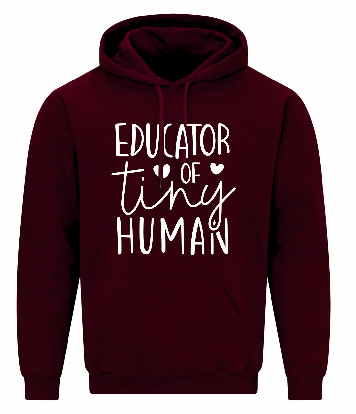 Educator Of Tiny Human Unisex Hoodie