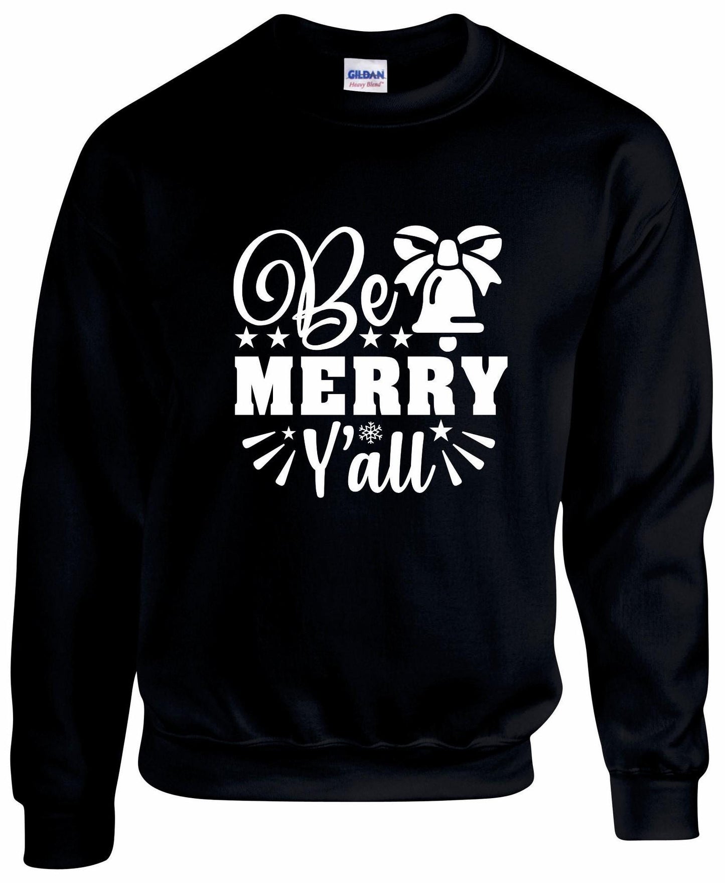 Be Merry Y'all Unisex Sweatshirt