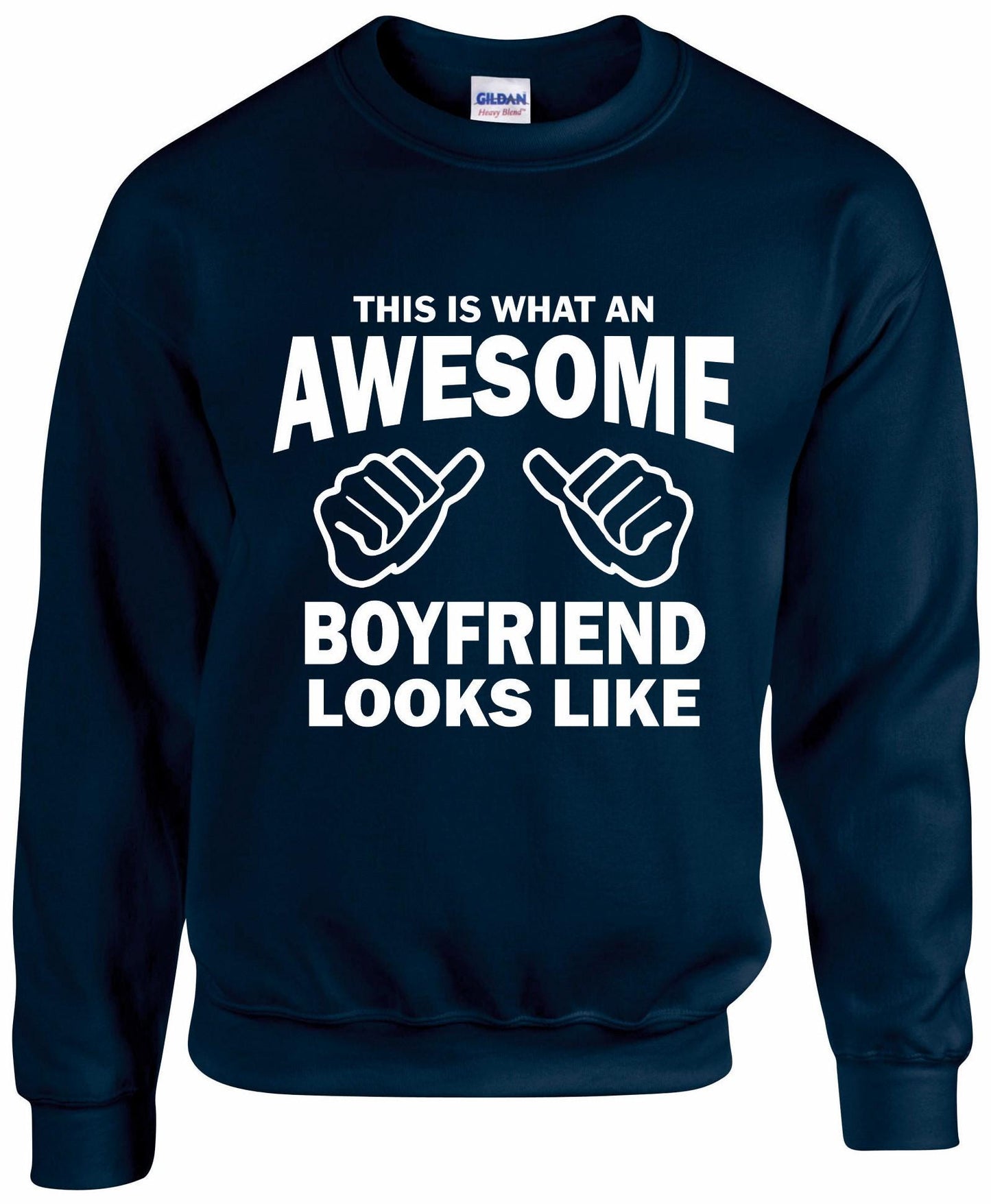Awesome boyfriend Sweatshirt