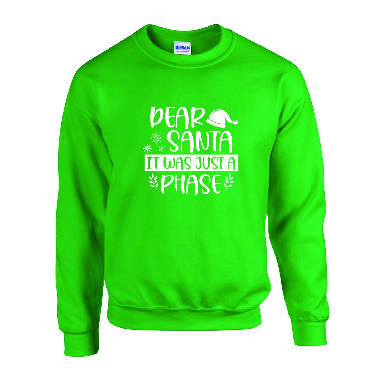 Dear Santa Unisex Sweatshirt