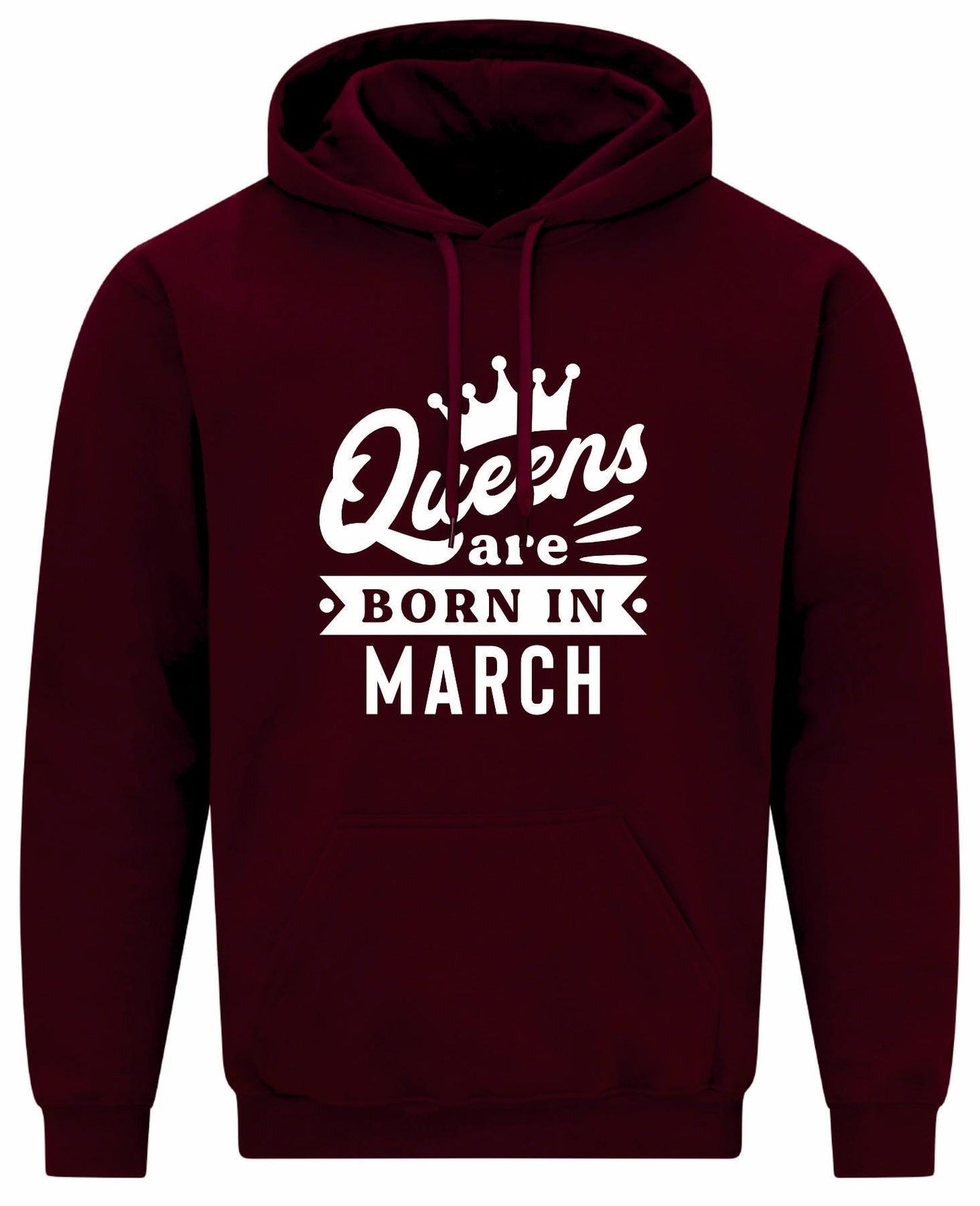 Queens Are Born In March Hoodie