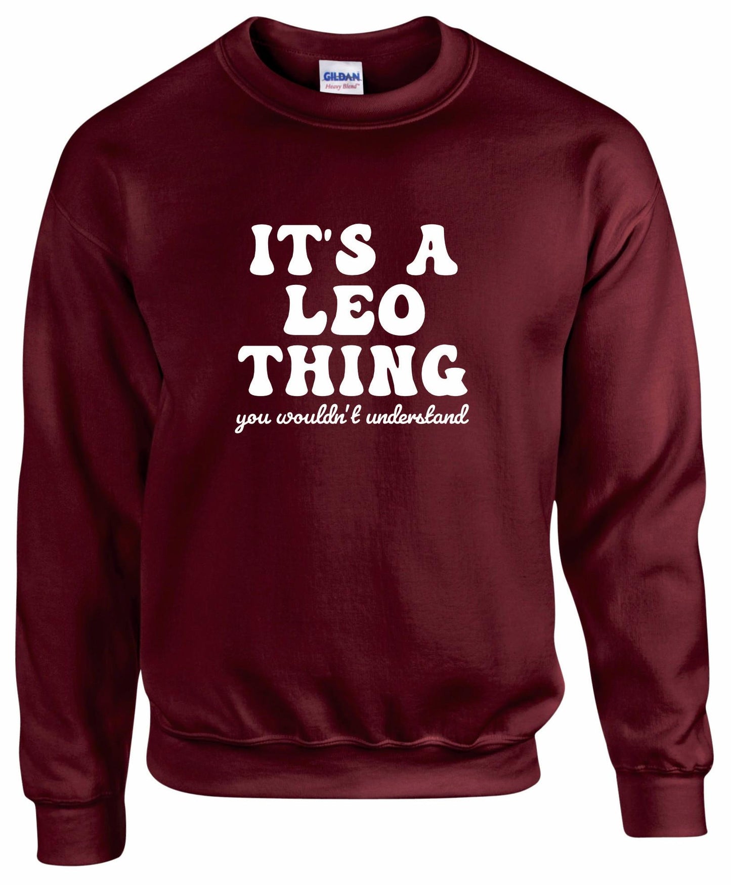 It's A Leo Thing Unisex Sweatshirt