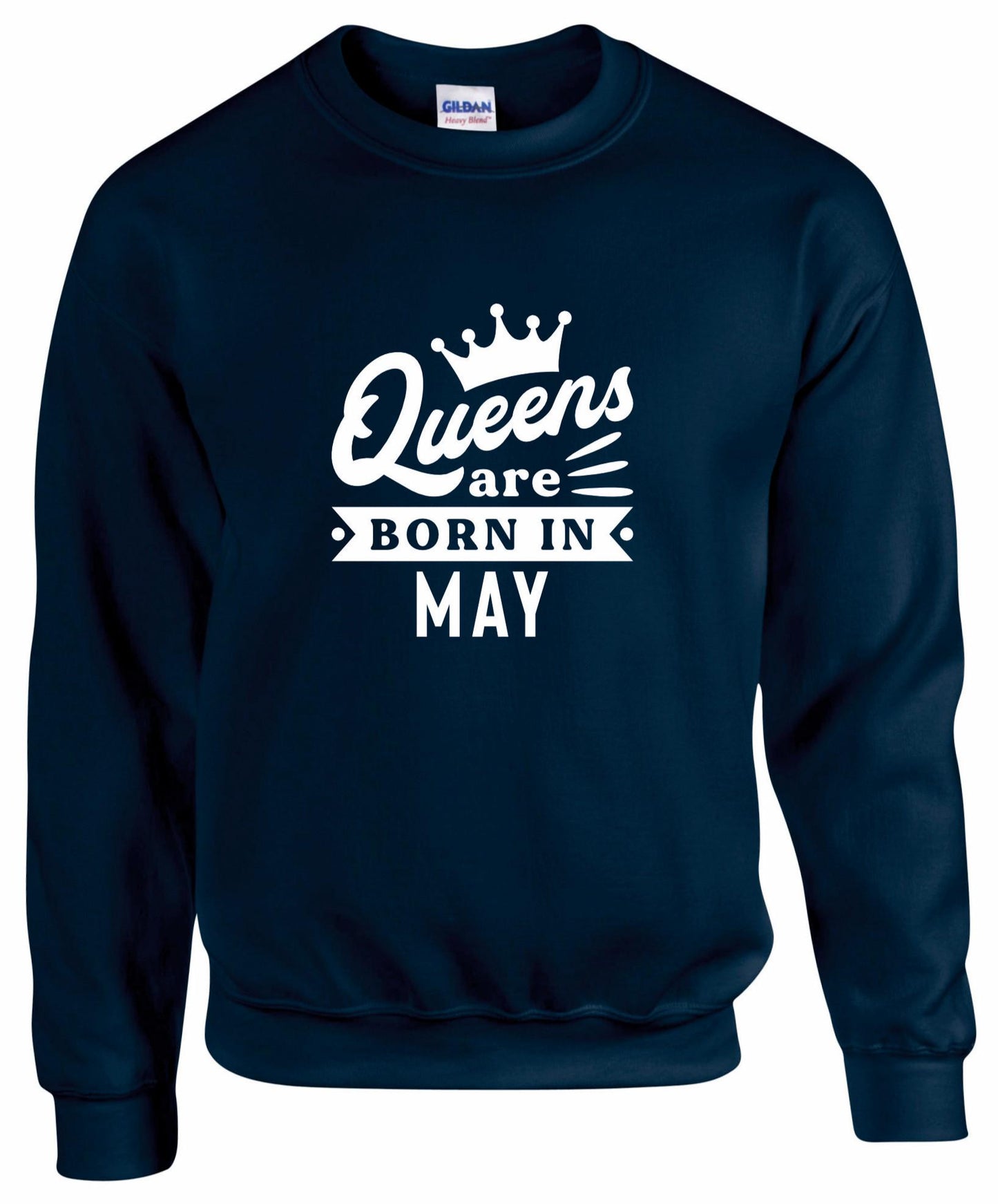 Queens Are Born In May Sweatshirt