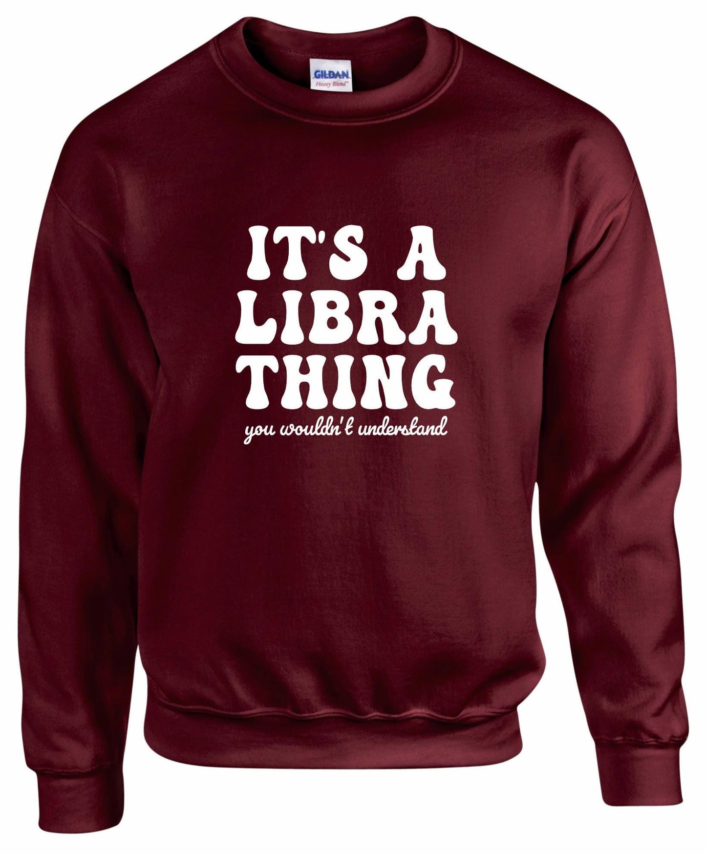 It's A Libra Thing Unisex sweatshirt