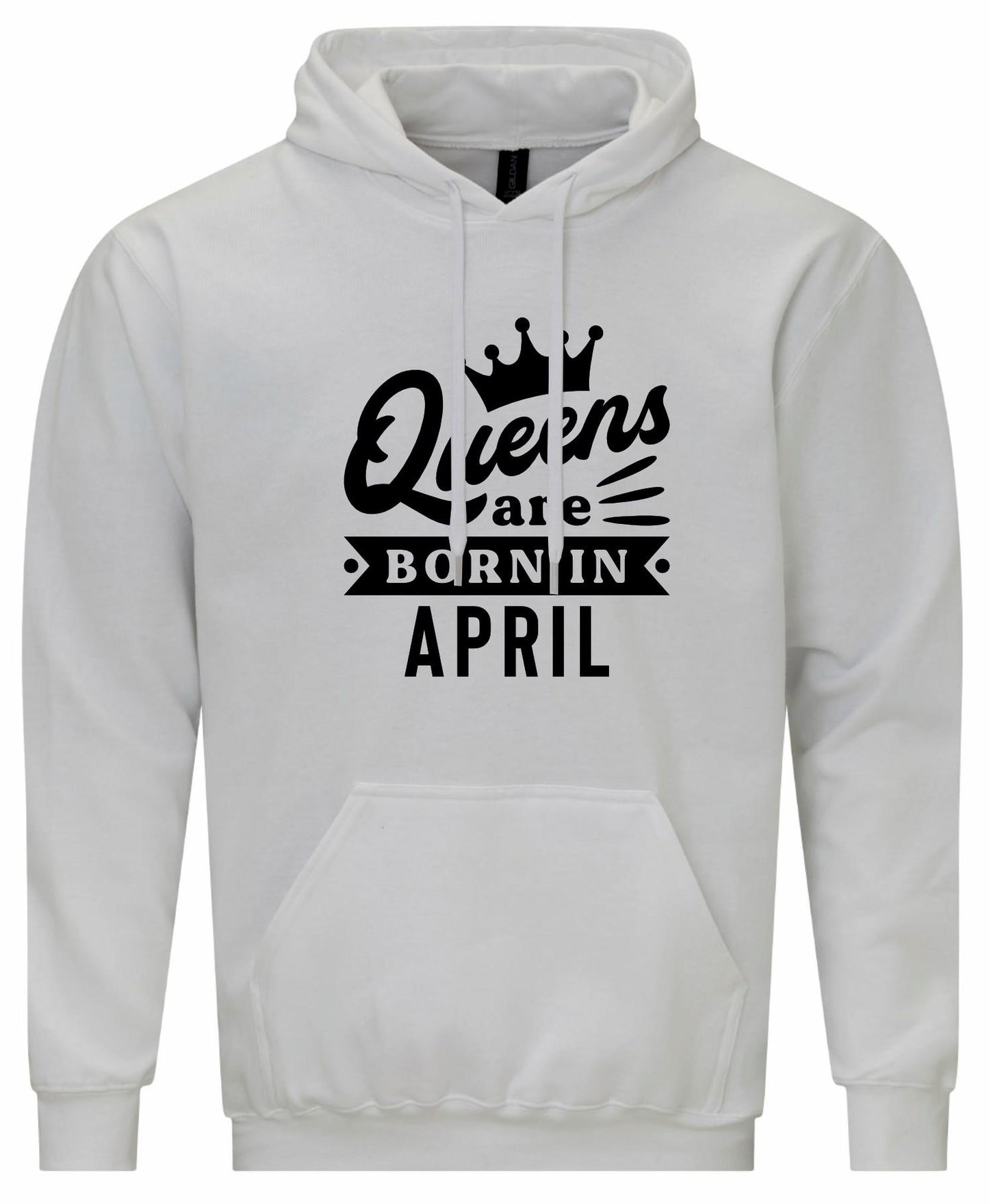 Queens Are Born In April Hoodie