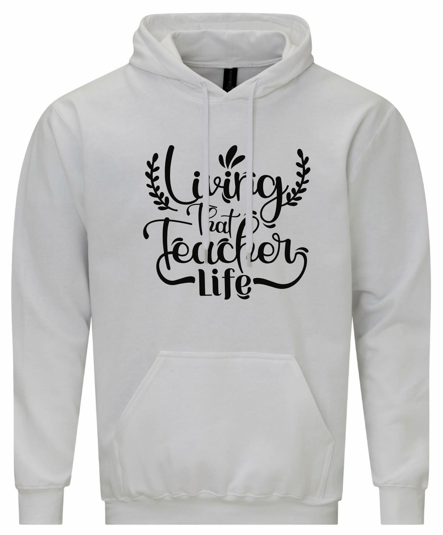 Living That Teacher Life Unisex Hoodie