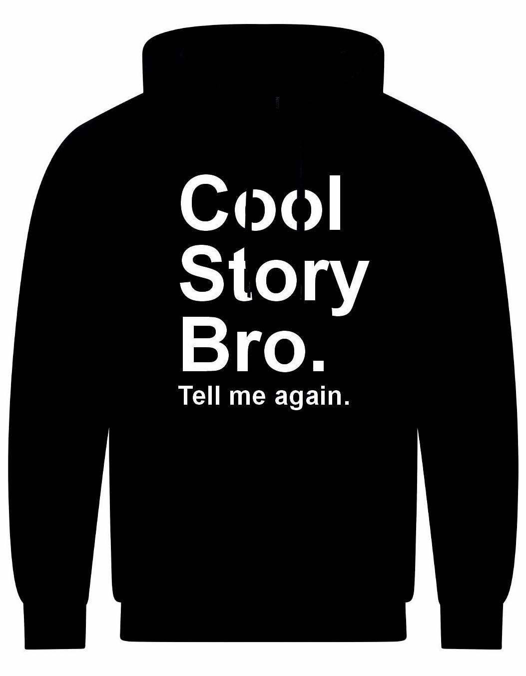 Cool Story Bro Unisex Hoodie