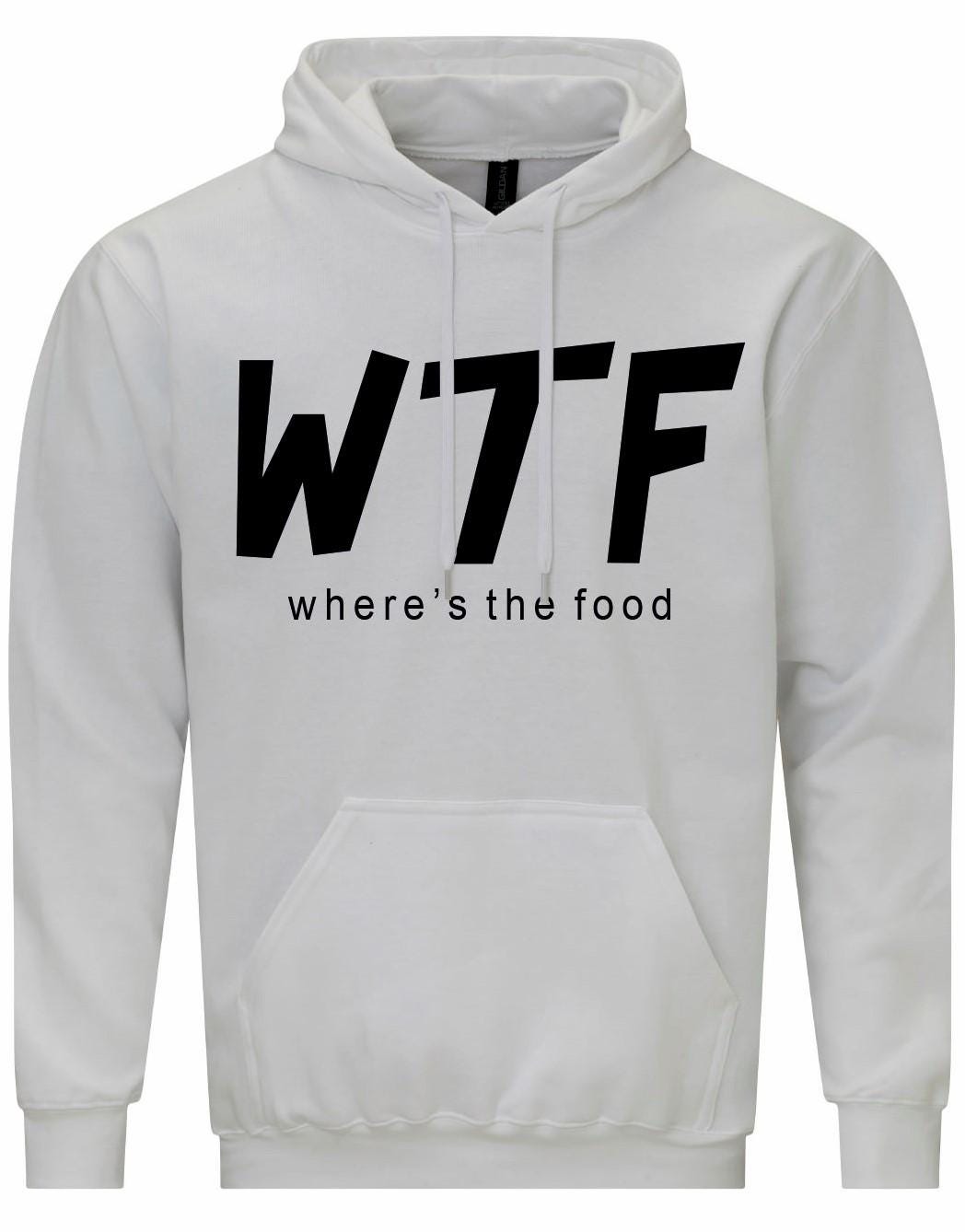 WTF "Wheres The Food" Unisex Hoodie