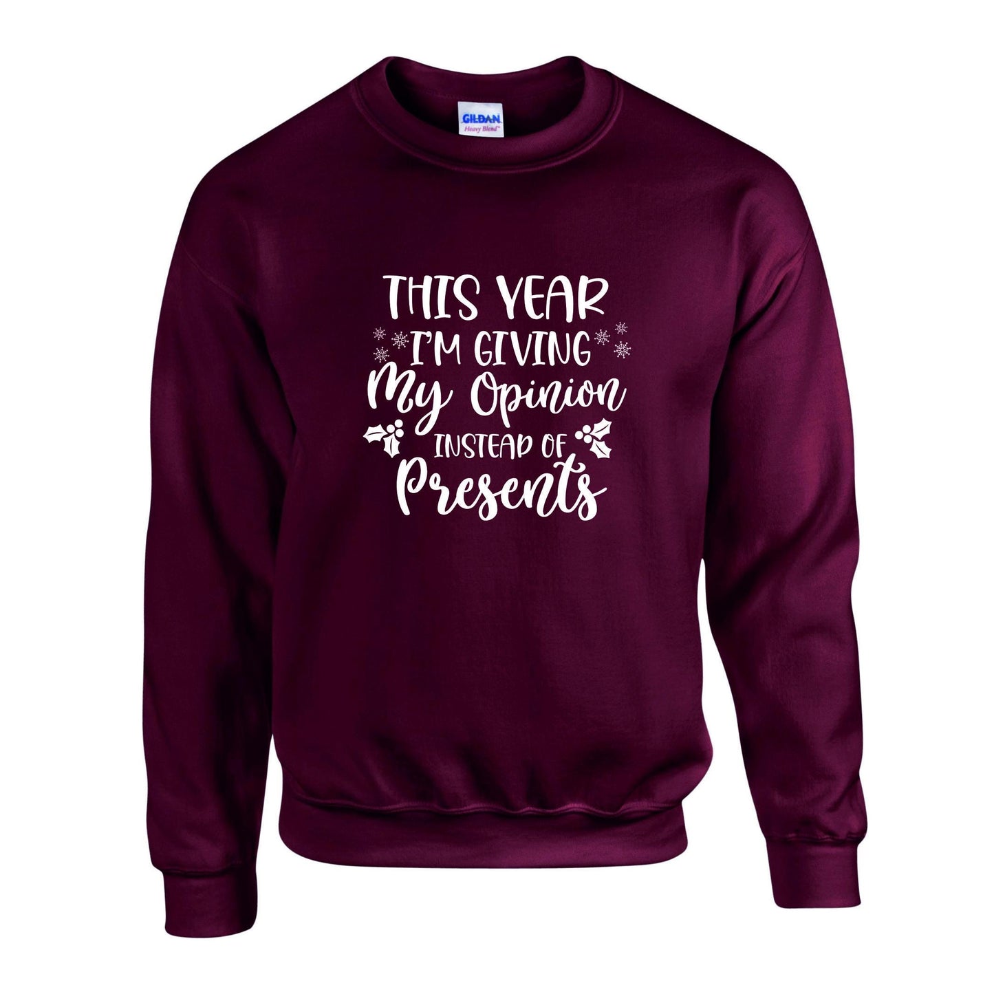 Opinion Instead of Presents Christmas Sweatshirt