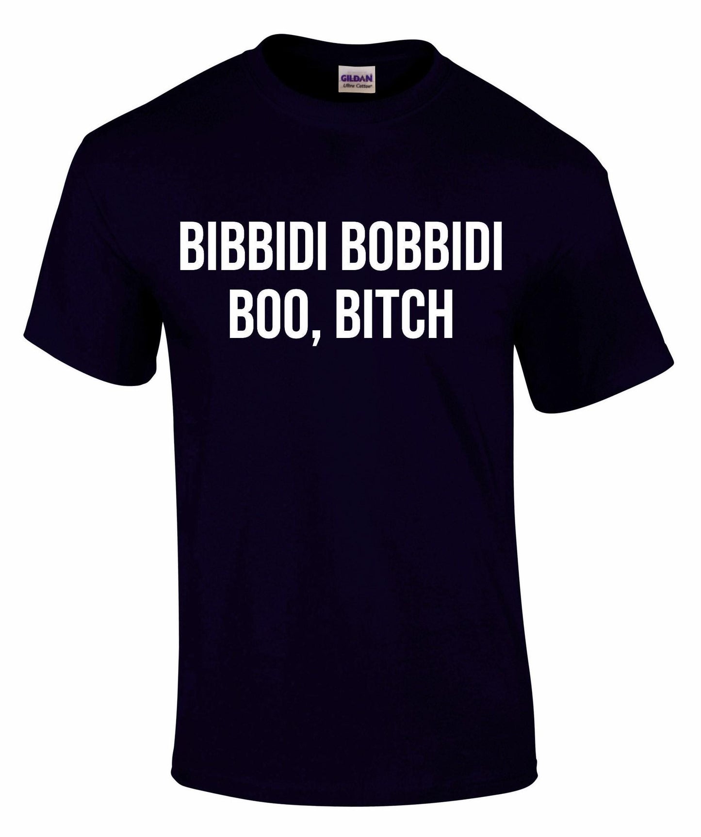 Bibbidi Bobbidi Boo Bitc* Unisex T-shirt