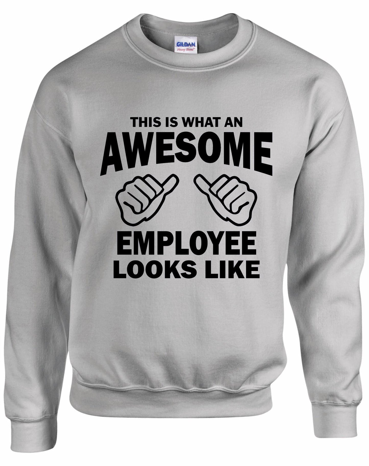 Awesome EMPLOYEE Unisex Sweatshirt