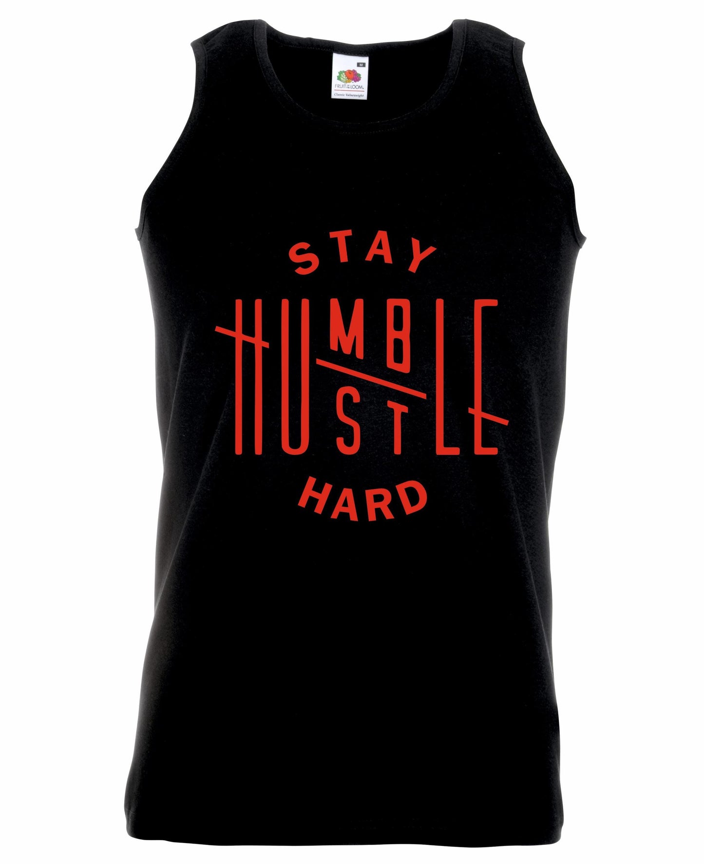 Stay Humble Hustle Hard Unisex Vest