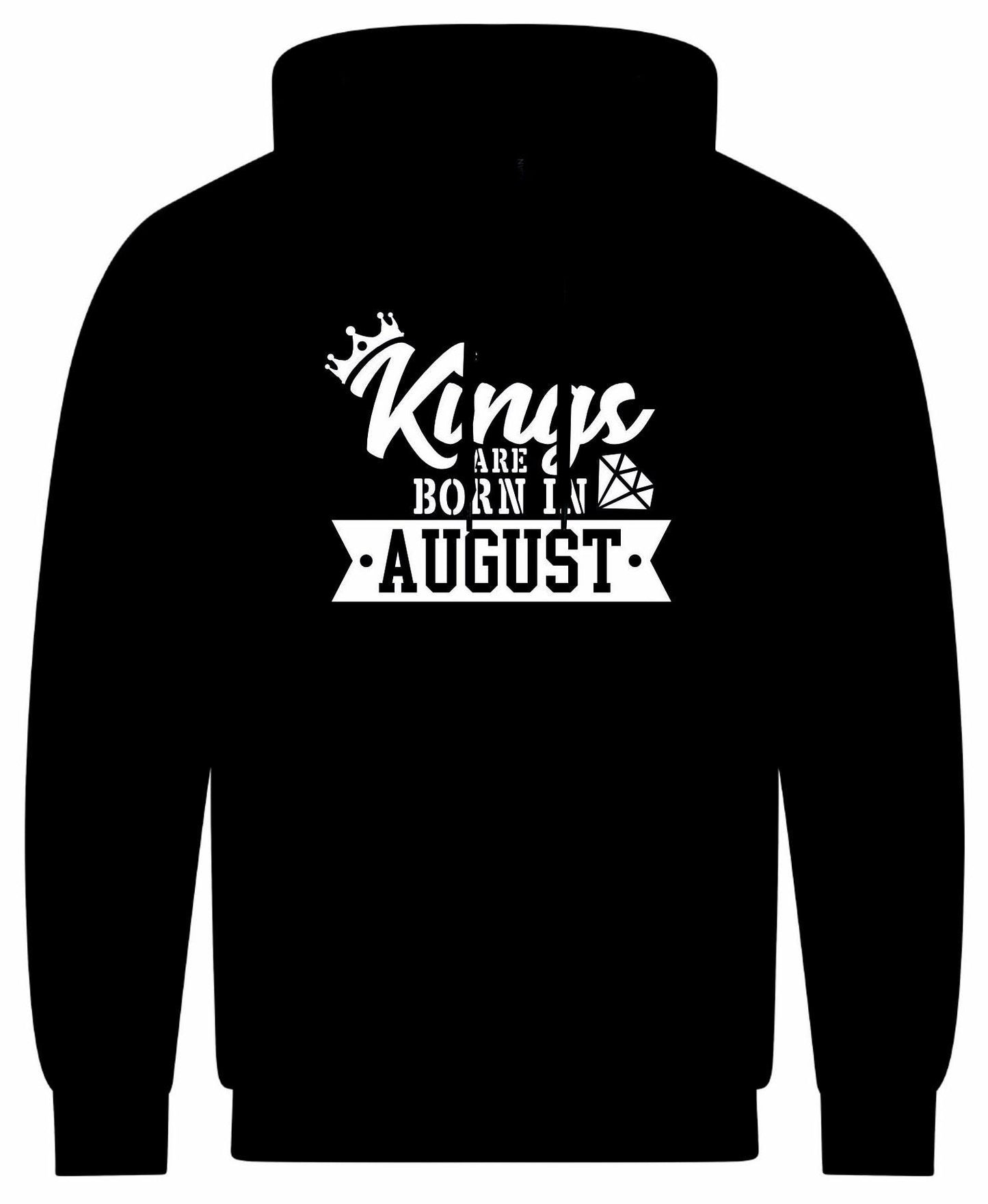Kings Are Born In August Hoodie