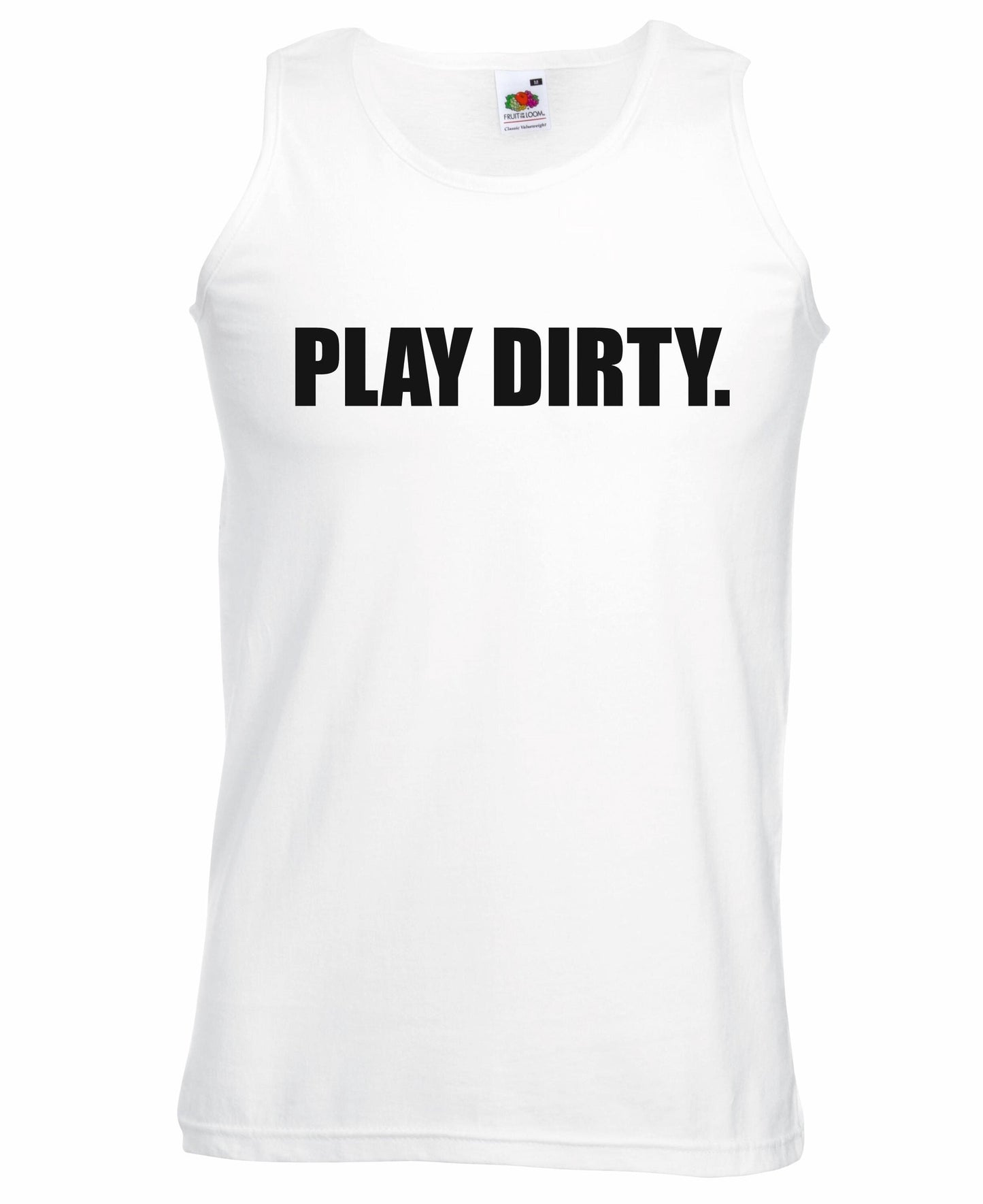 Play Dirty Unisex Vest