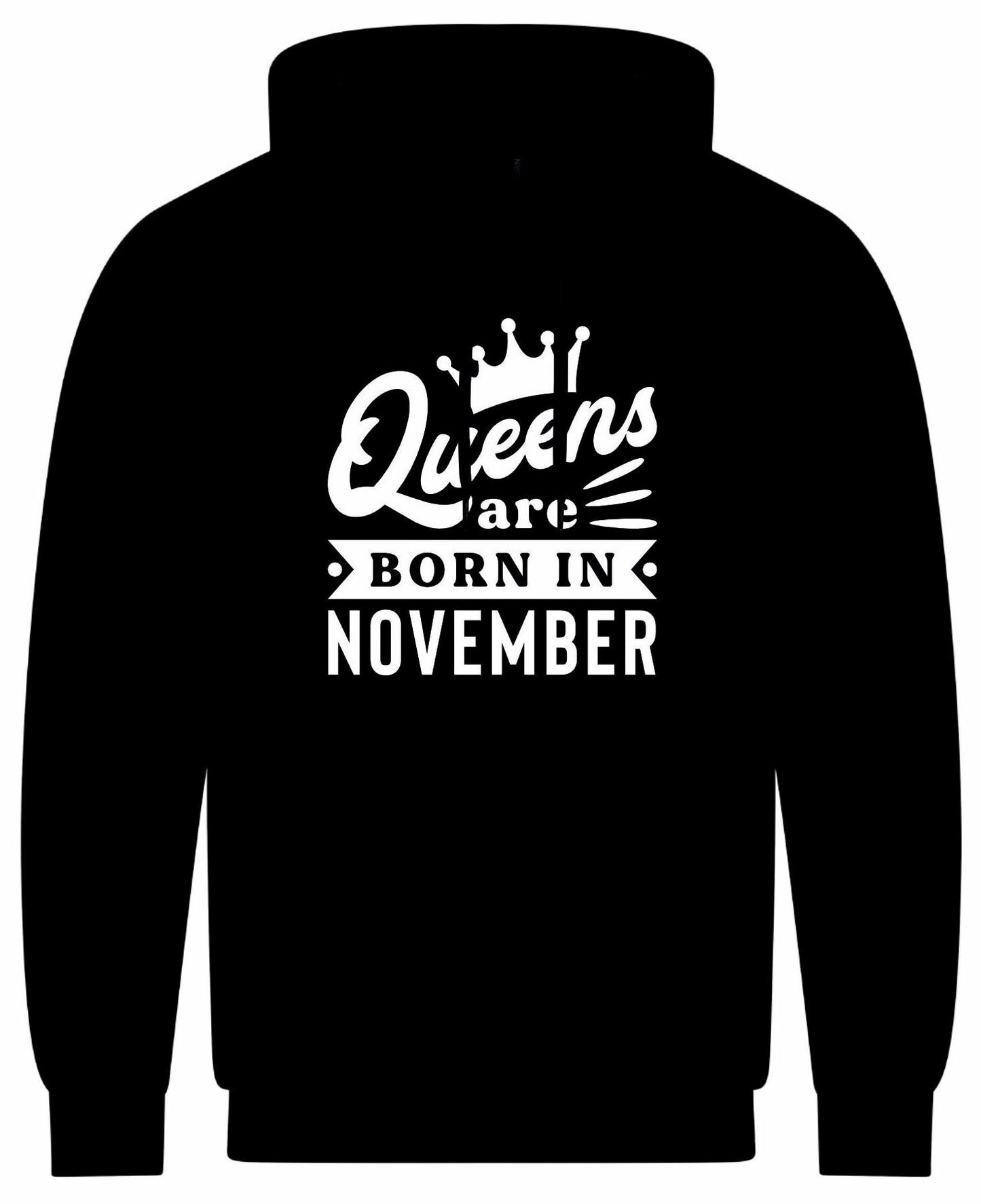 Queens Are Born In November Hoodie