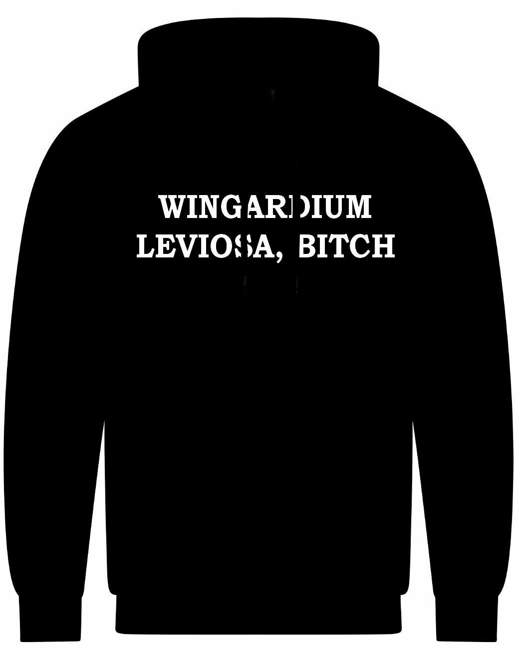 Wingardium Leviosa Bitch Unisex Hoodie