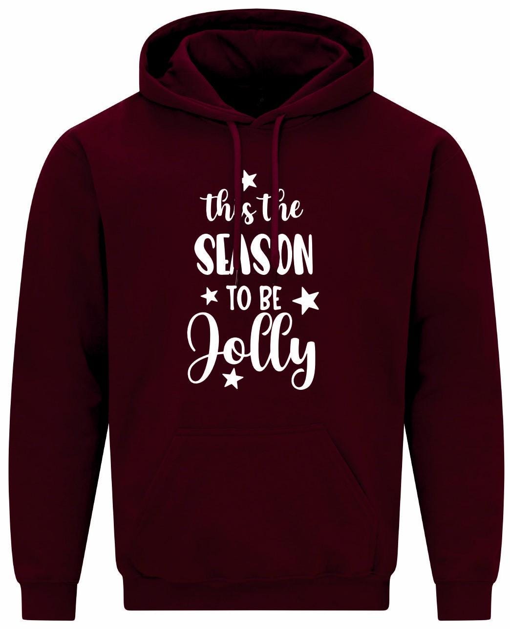 This The Season To Be Jolly Unisex Hoodie