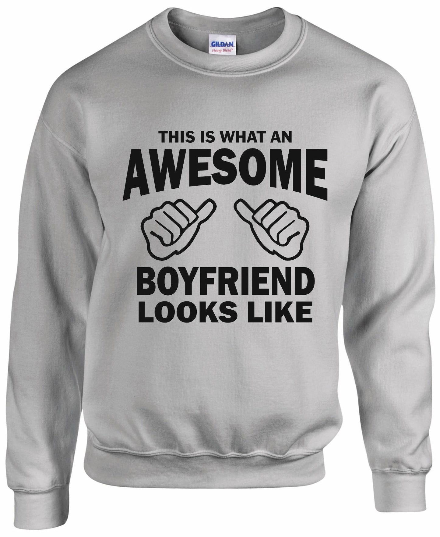 Awesome boyfriend Sweatshirt