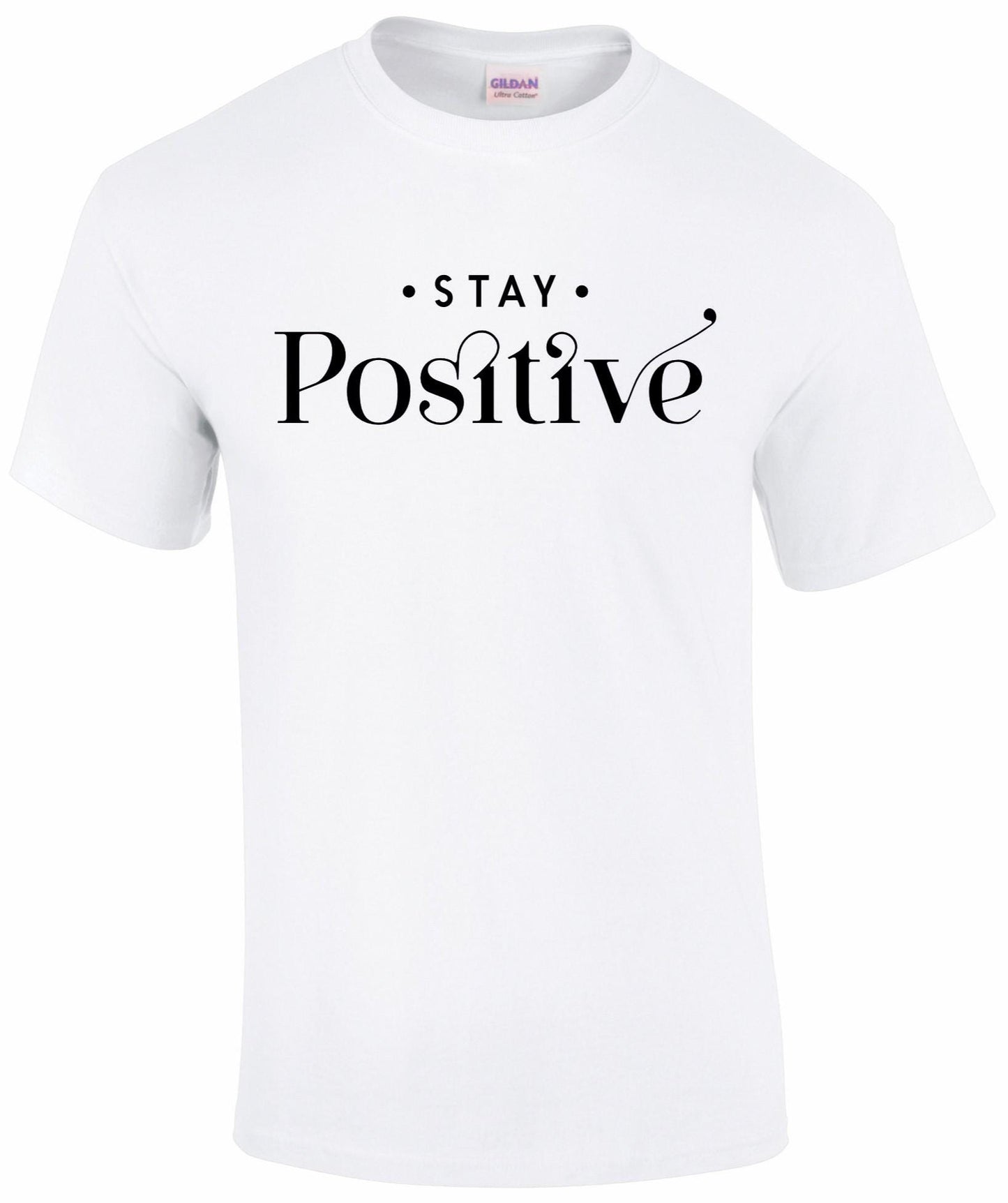 Stay Positive Unisex T-shirt