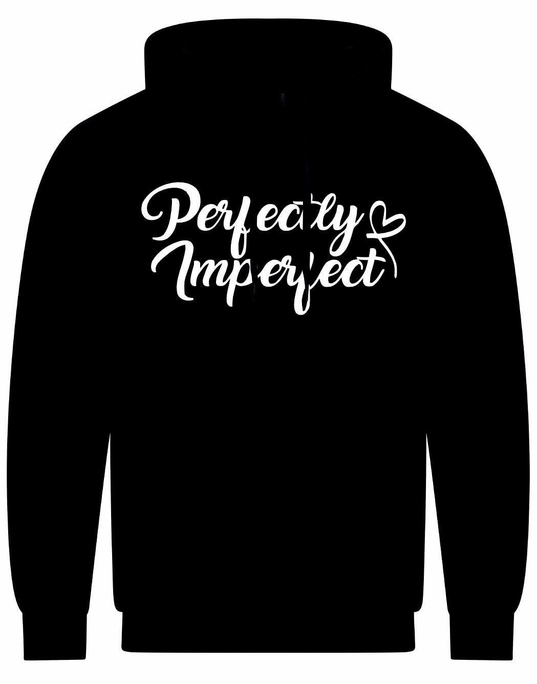 Perfectly Imperfect Hoodie