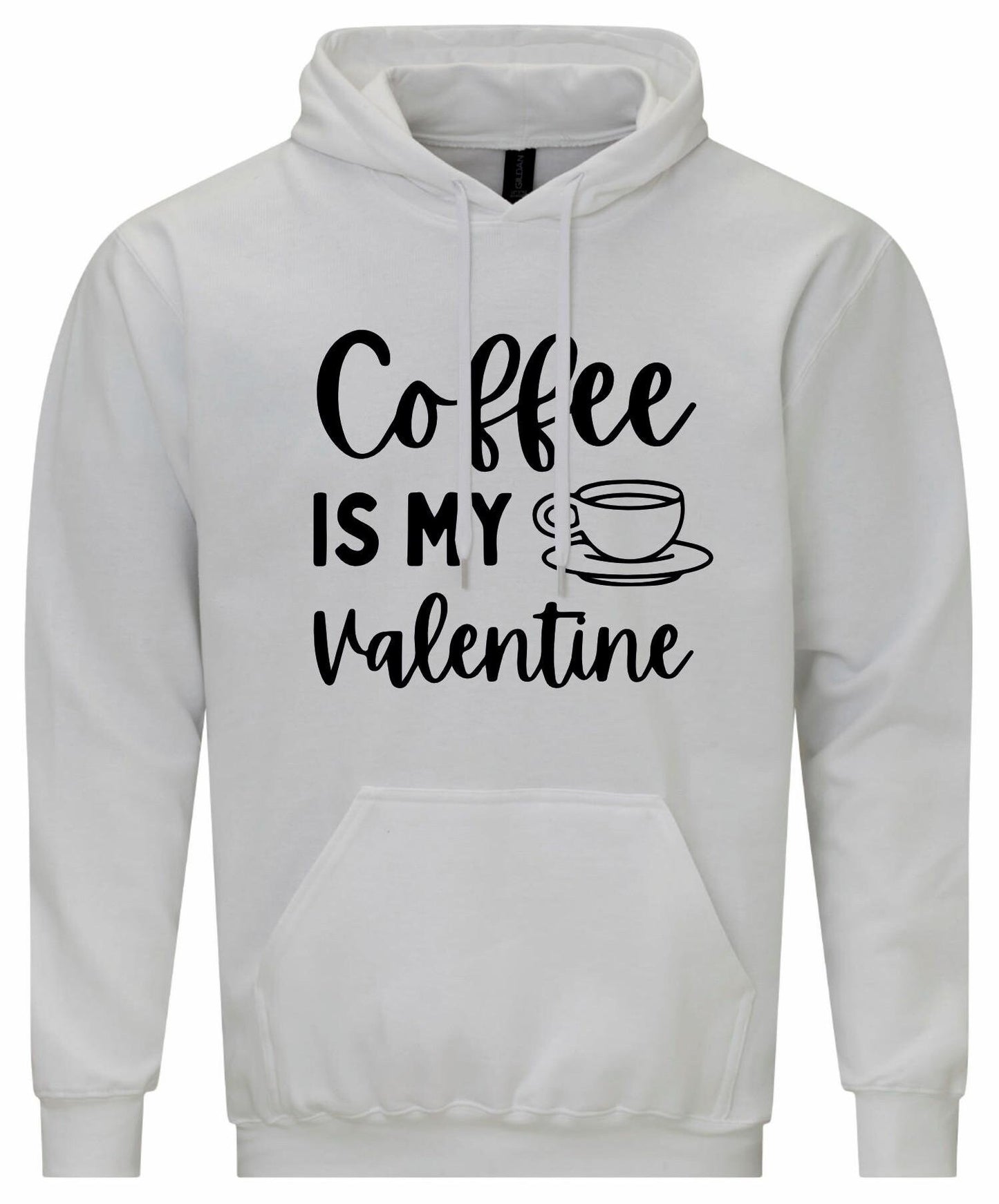 Coffee Is My Valentine Hoodie