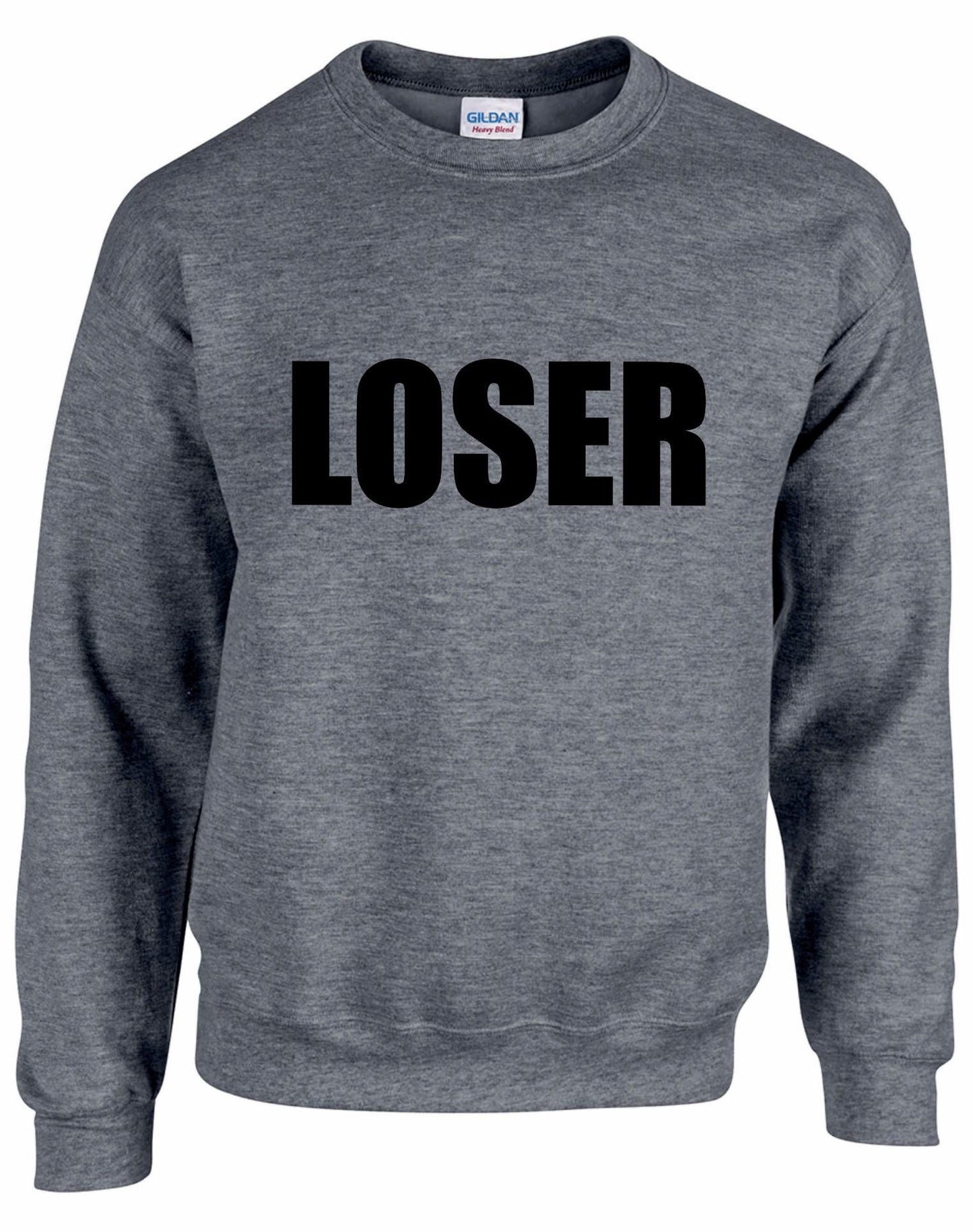LOSER Unisex Sweatshirt