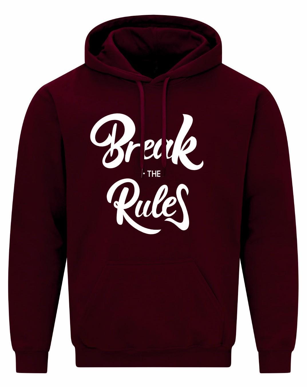 Break The Rules Unisex Hoodie