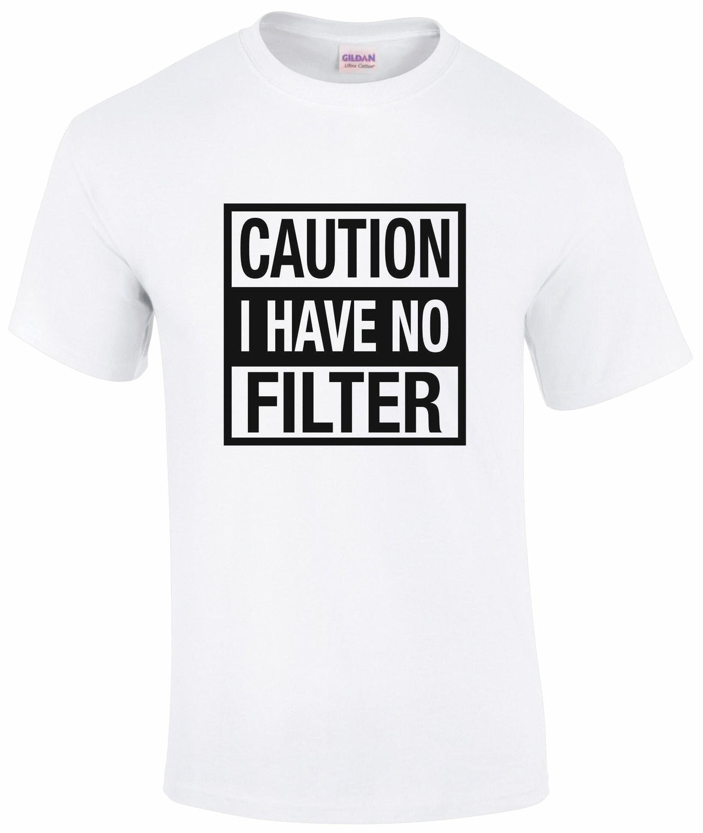 CAUTION I Have No Filter Unisex T-shirt