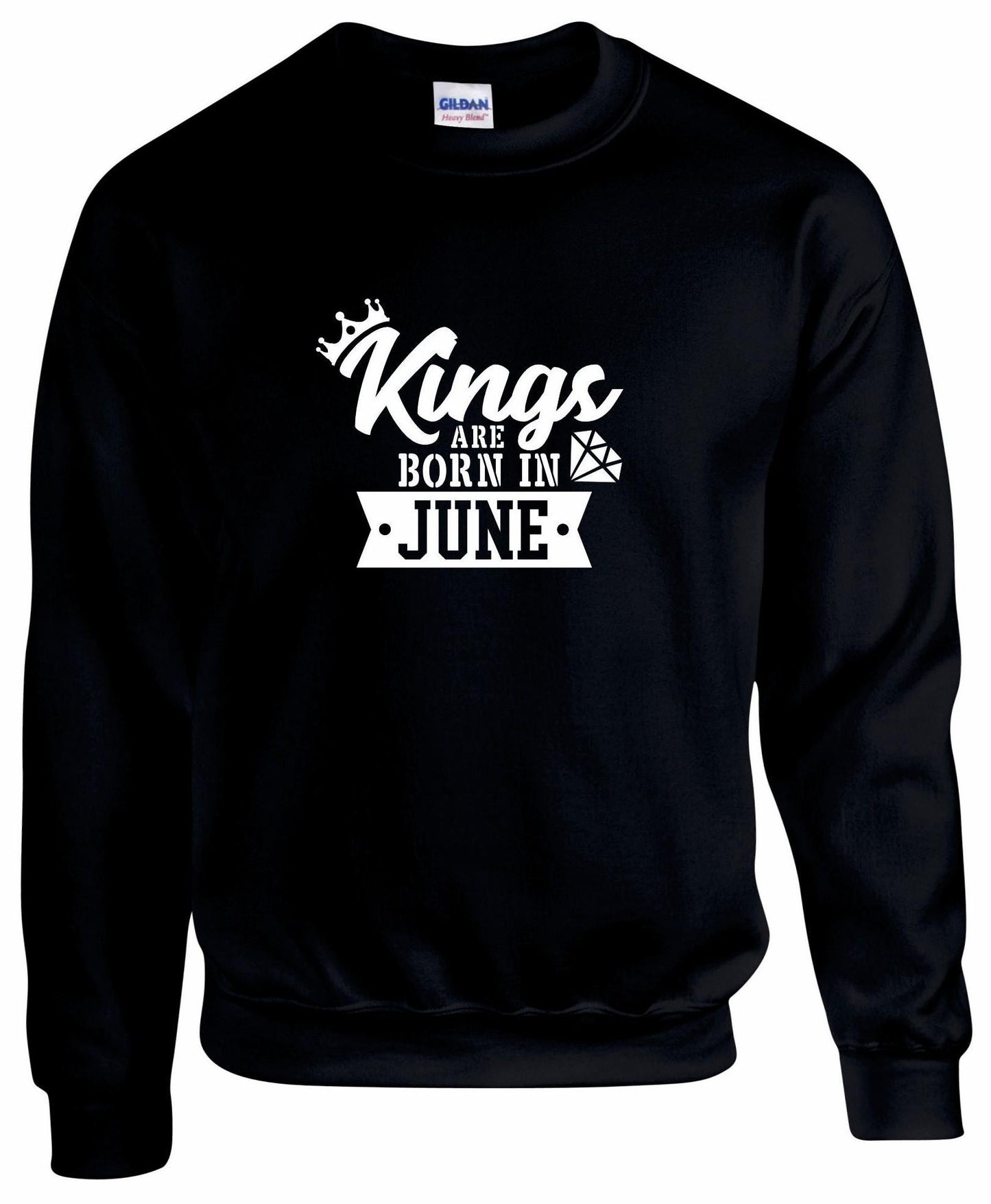 Kings Are Born In June Sweatshirt