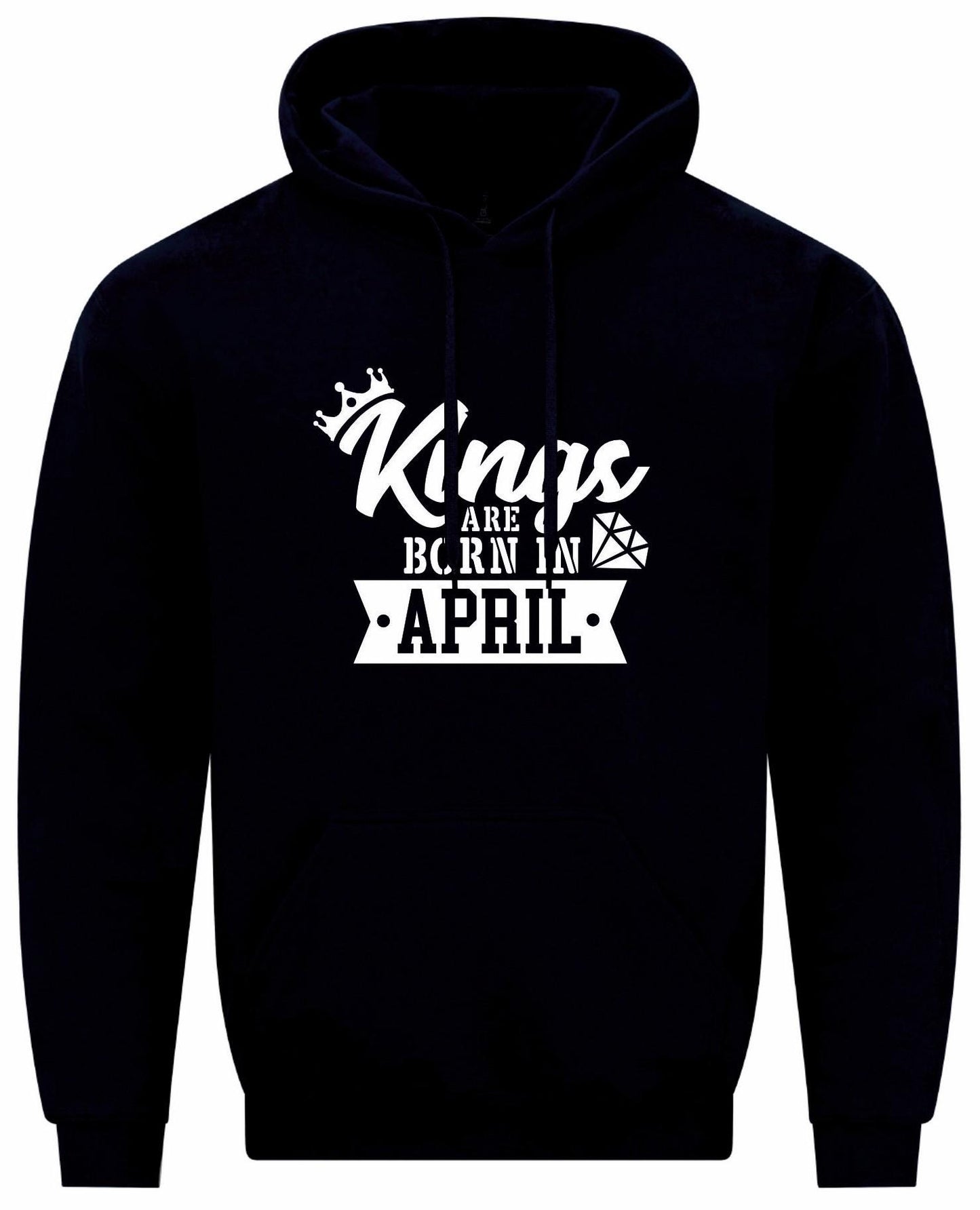 Kings Are Born In April Hoodie