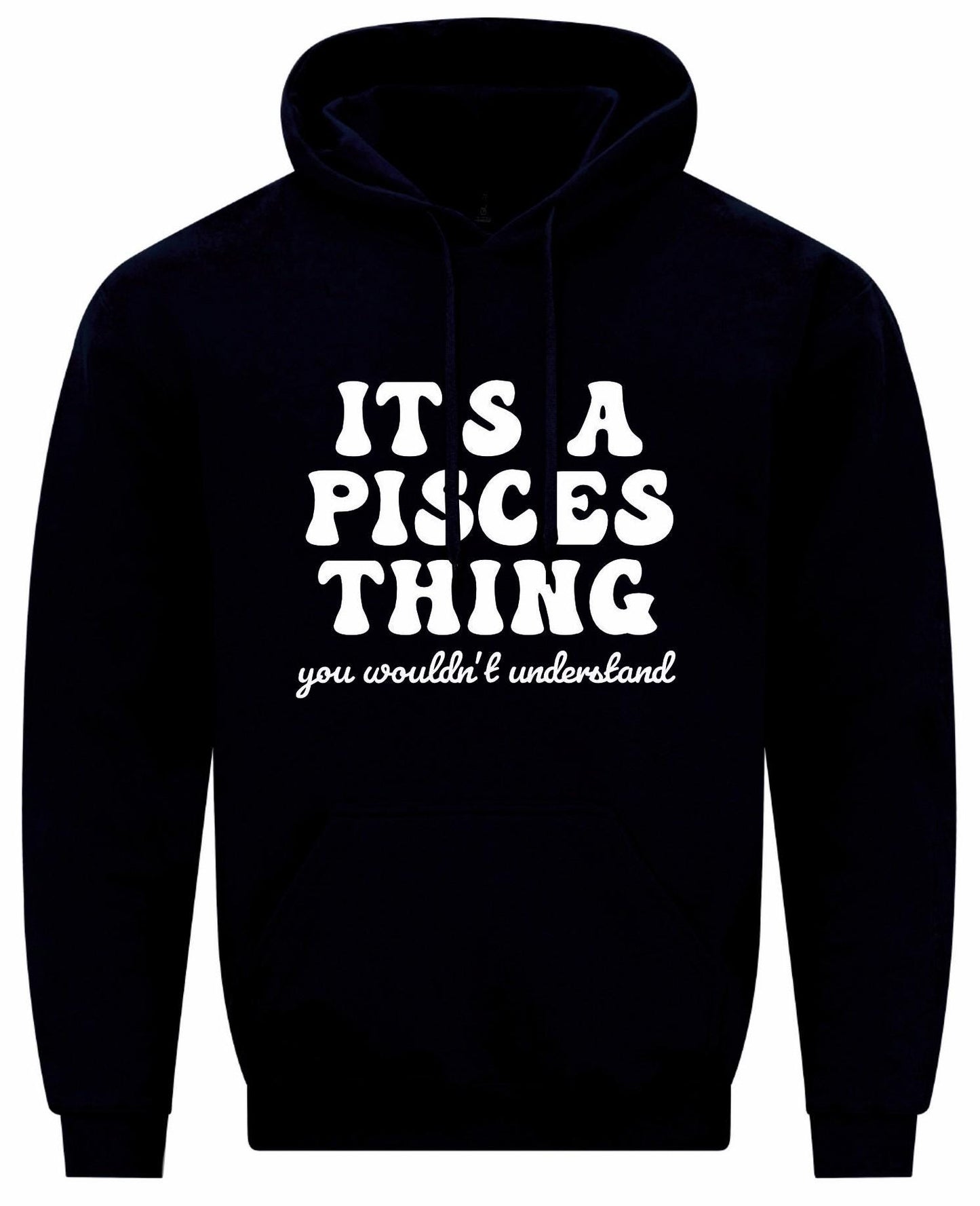 It's A Pisces Thing Unisex Hoodie