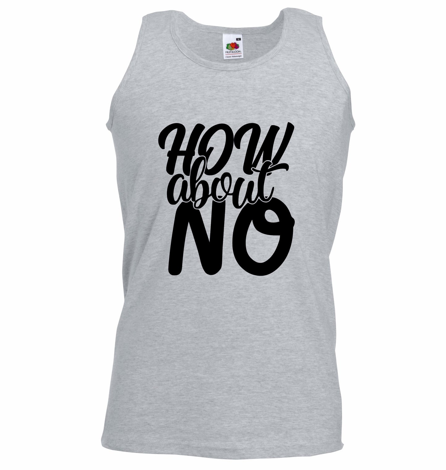 How About NO Unisex Vest