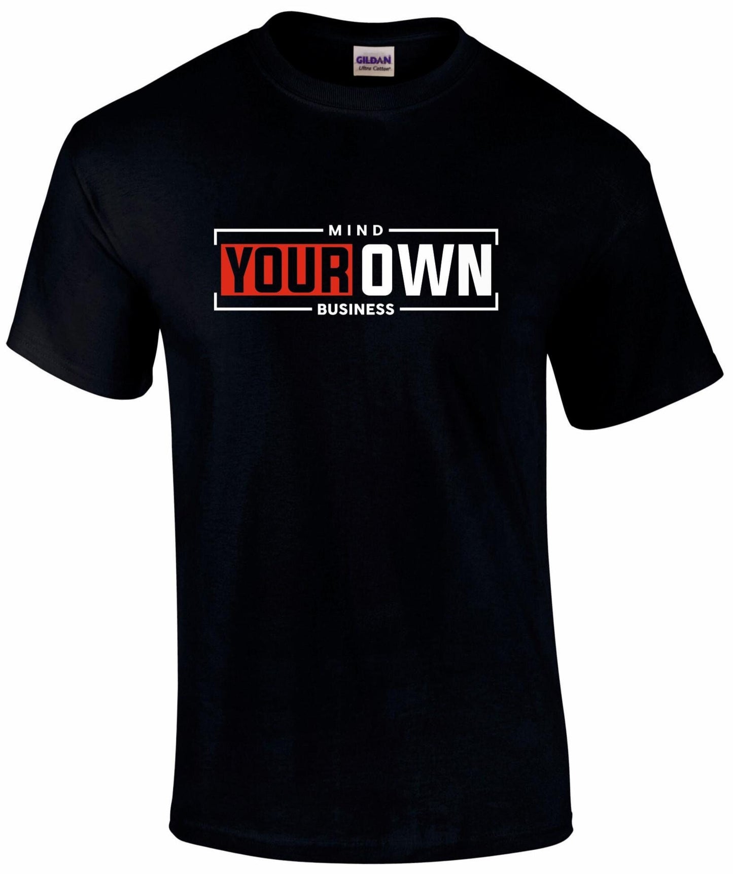 Mind Your Own Business Unisex T-shirt