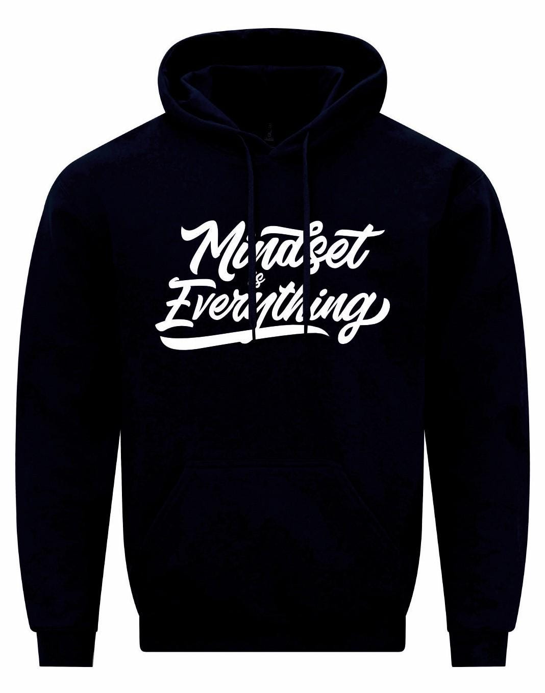 Mindset Is Everything Unisex Hoodie