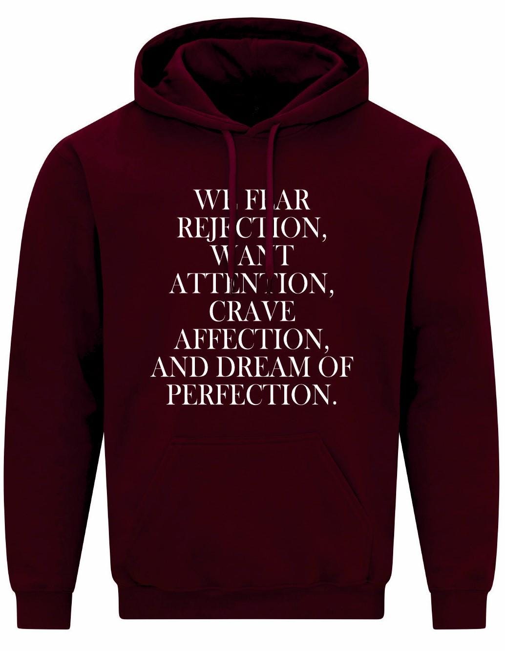 We Fear Rejection... Unisex Hoodie