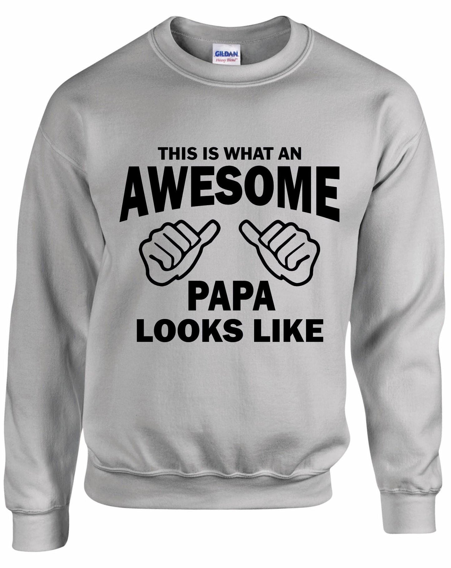 Awesome PAPA Sweatshirt