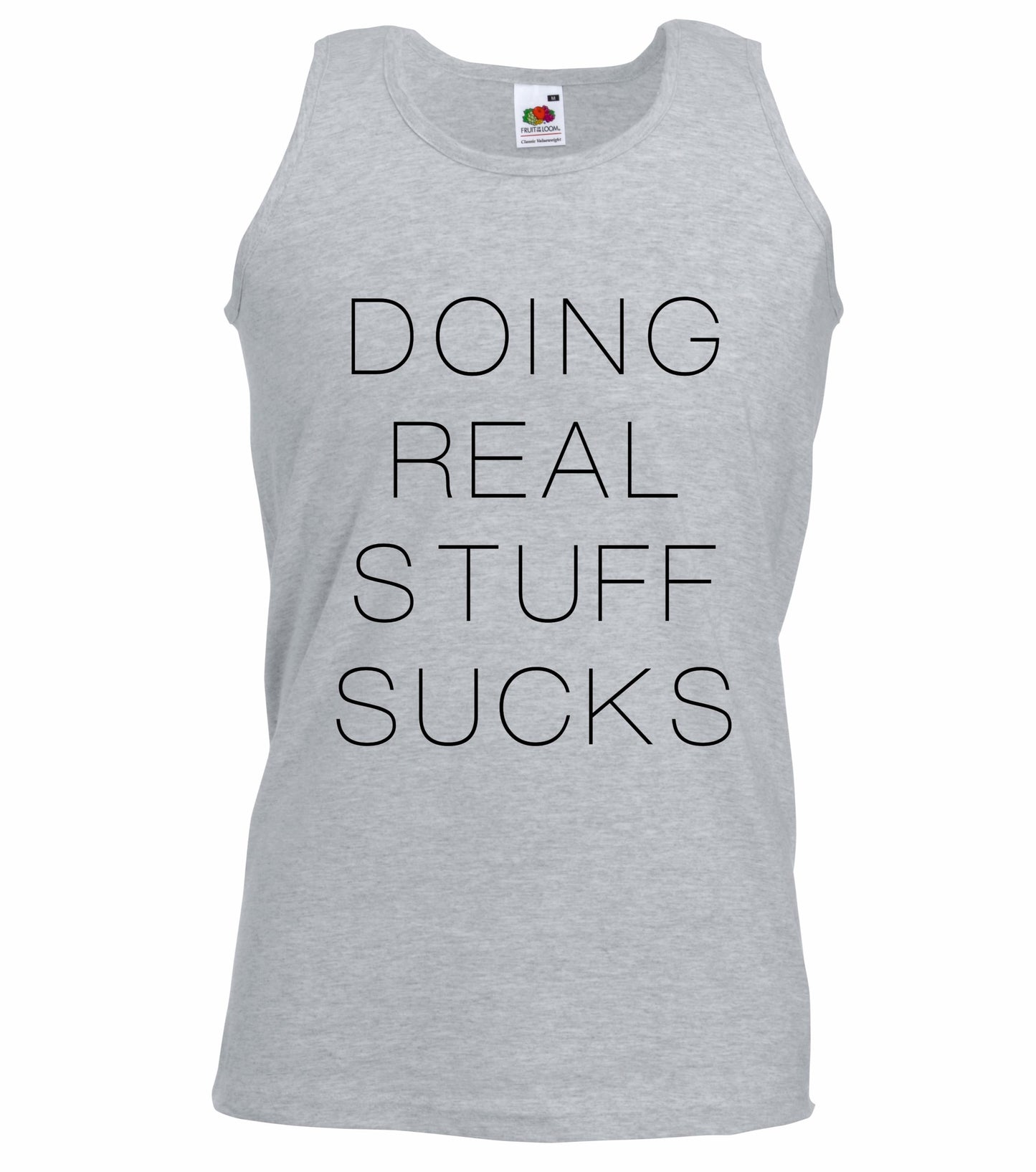 Doing Real Stuff Sucks Unisex Vests