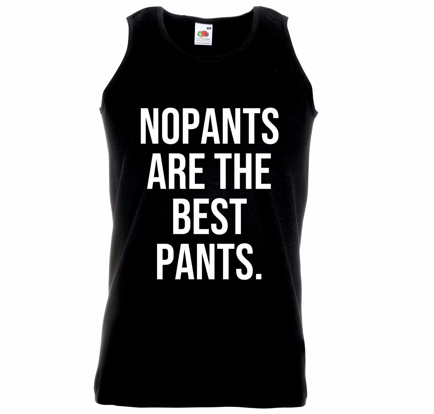 No Pants Are The Best Pants Unisex Vest
