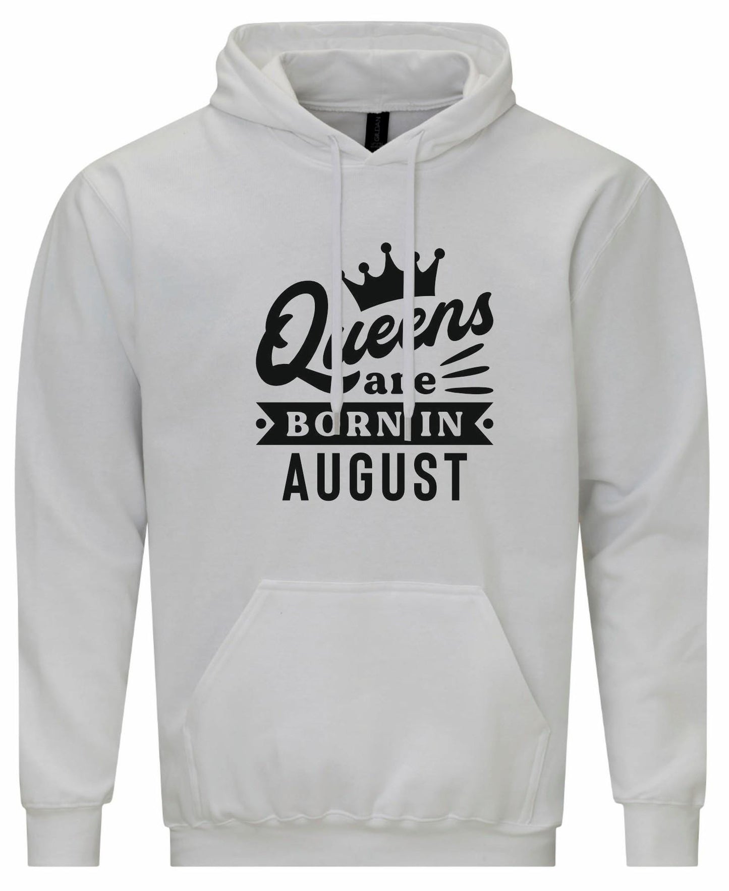 Queens Are Born In August Hoodie